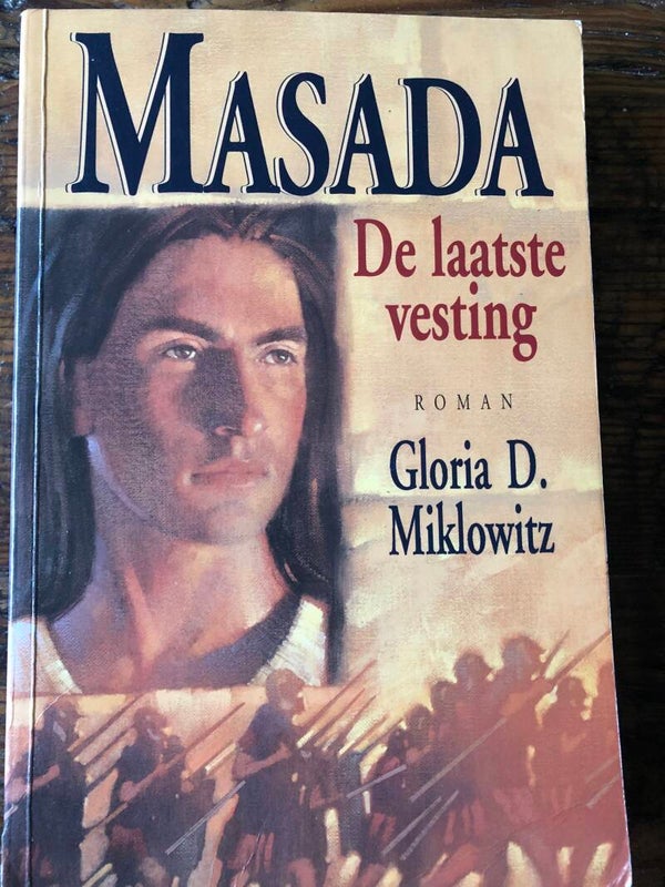 Masada. De laatste vesting. Schrijver: Gloria D. Miklowitz