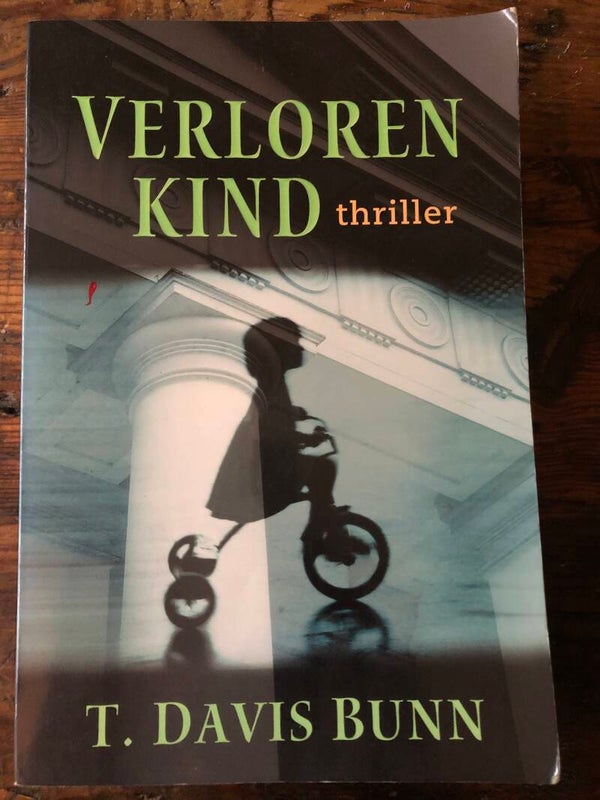 Verloren kind. Thriller. Schrijver: T.Davis Bunn