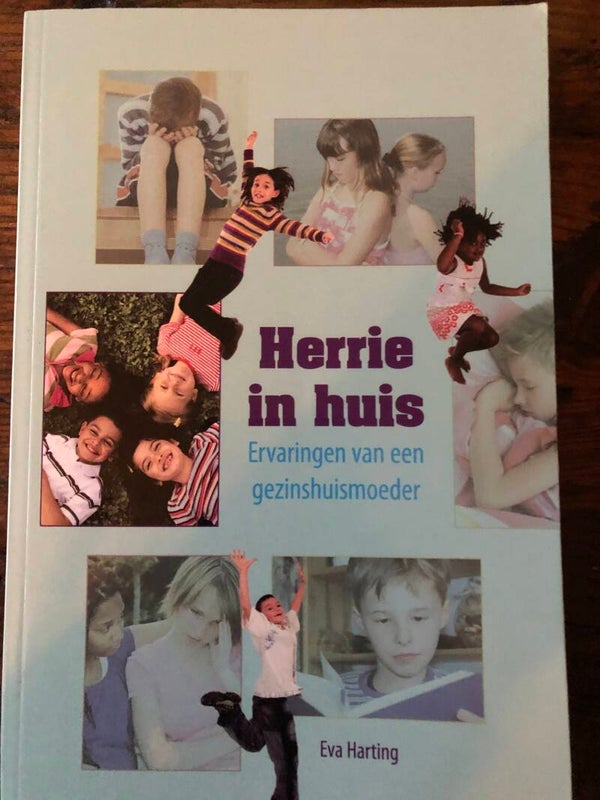Herrie n huis. Ervaringen van een gezinshuismoeder. Schrijver: Eva Harting