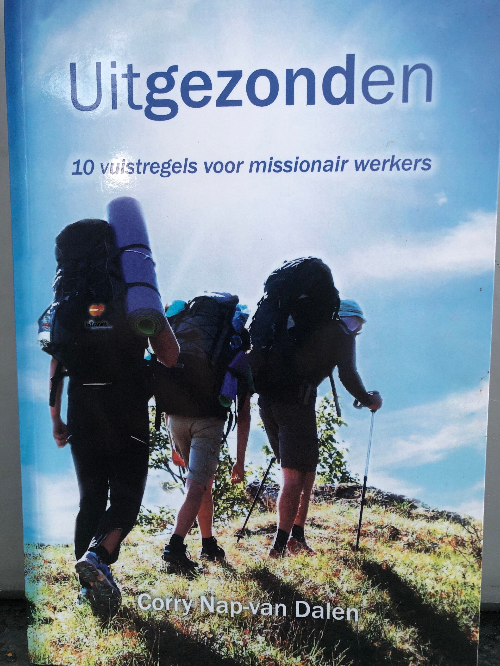 Uitgezonden. 10 vuistregels voor missionar werkers. Schrijver: Corry Nap- van Dalen
