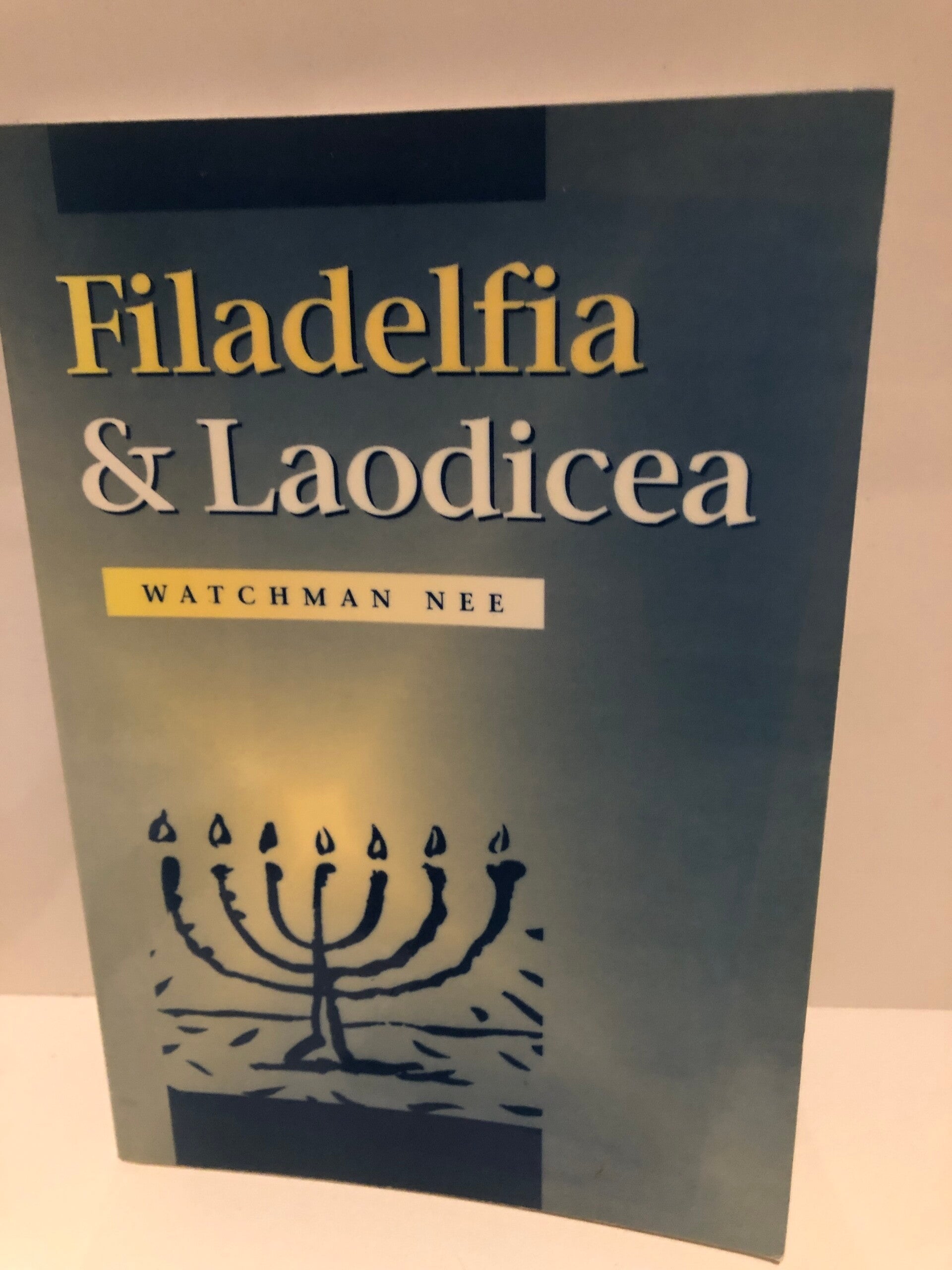 Filadelfia & Laodicea. Schrijver: Watchman Nee