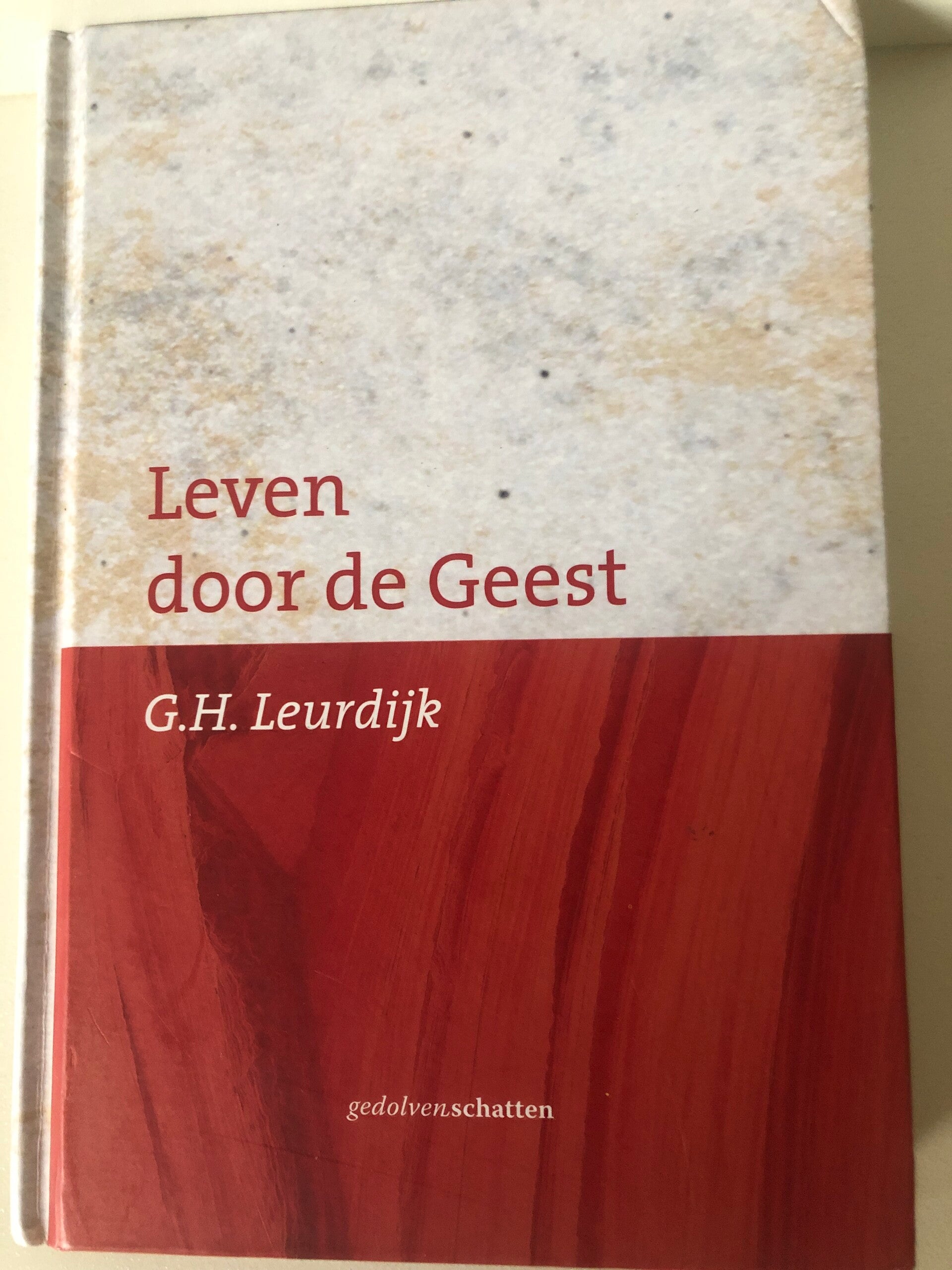 Leven door de Geest. Schrijver: G.H.Leurdijk