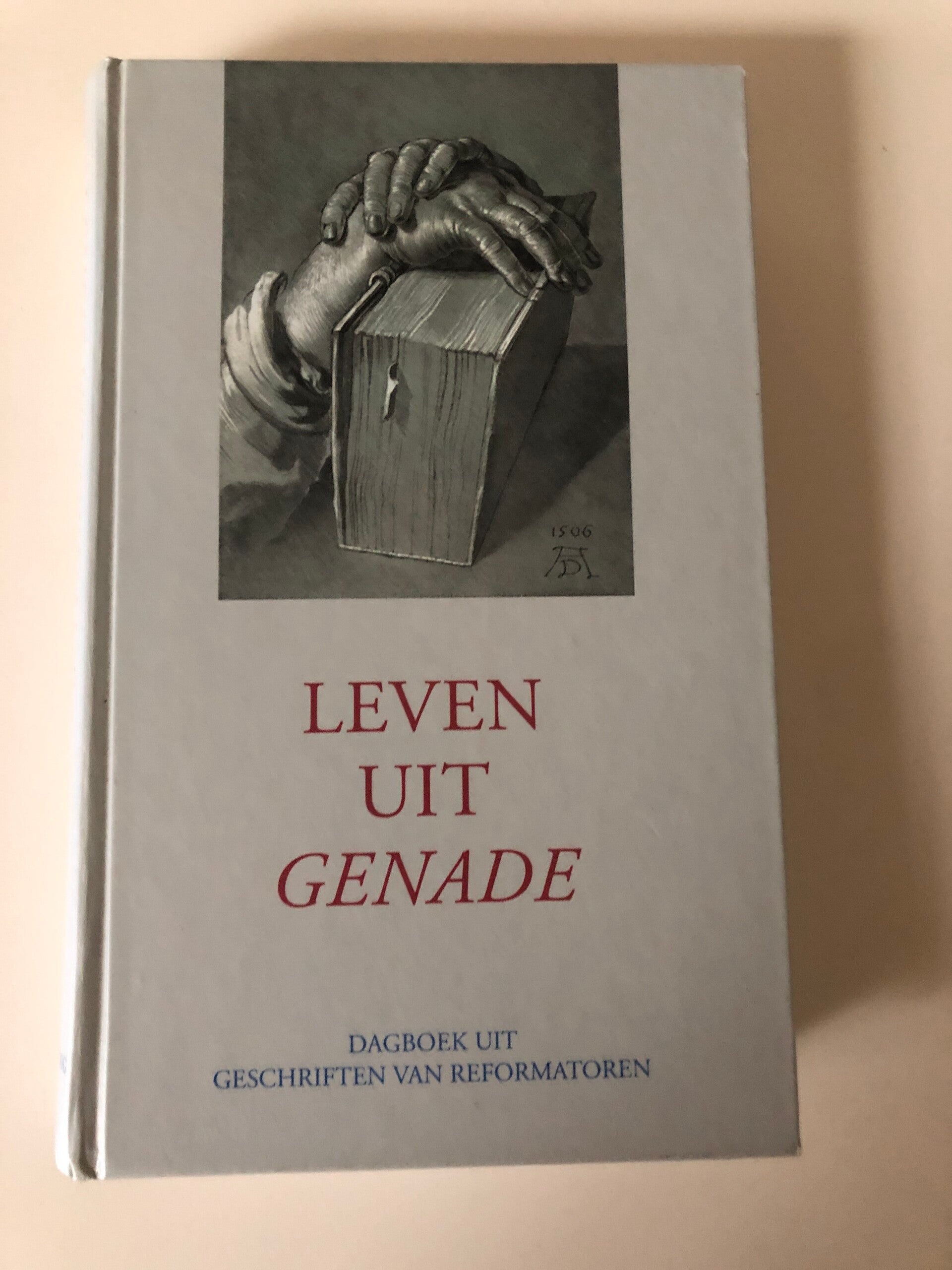 Bijbelse dagboek: leven uit genade. Geschriften van Reformatoren.