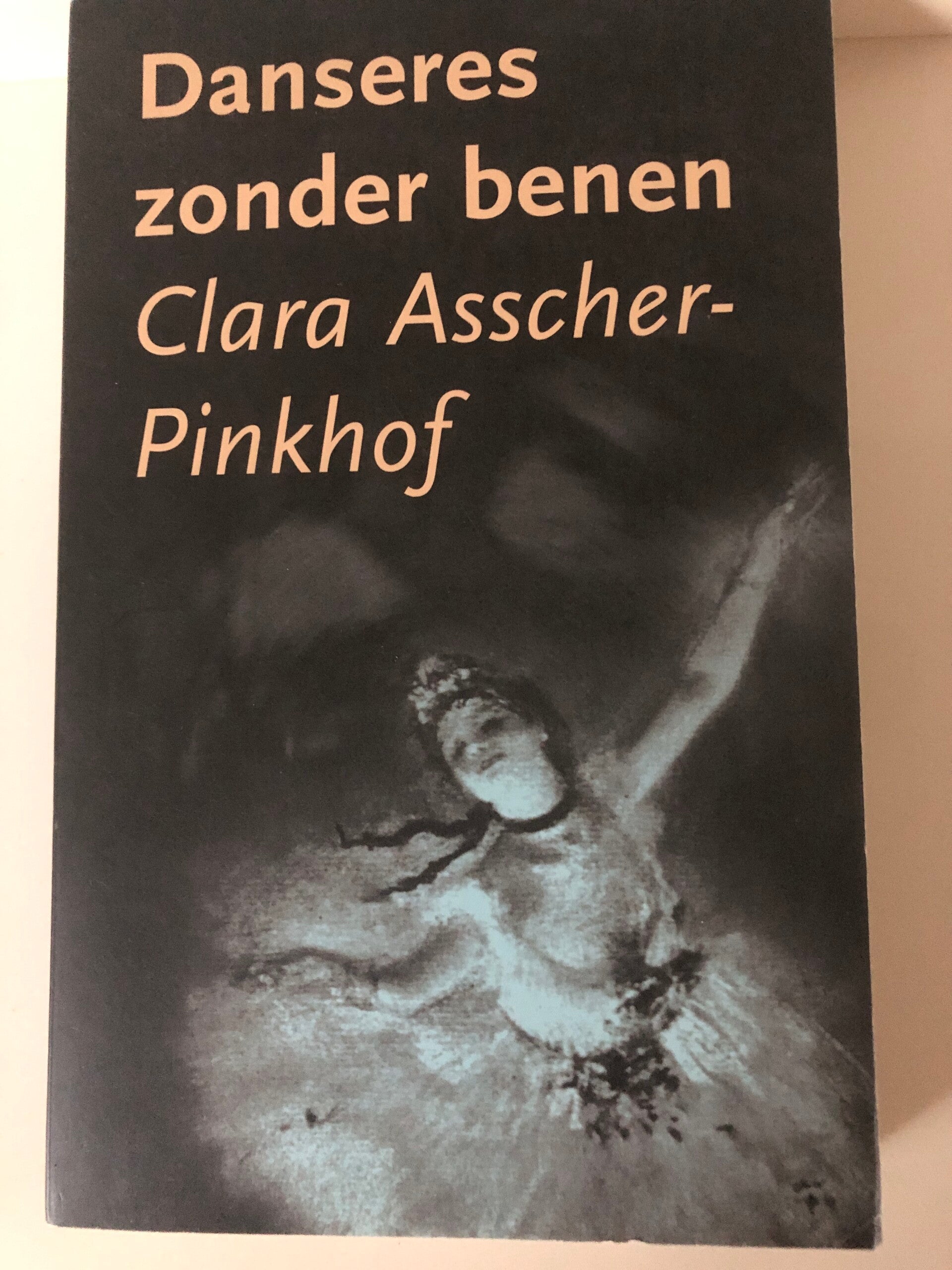 Danseres zonder benen. Schrijver: clara Asscher Pinkhof