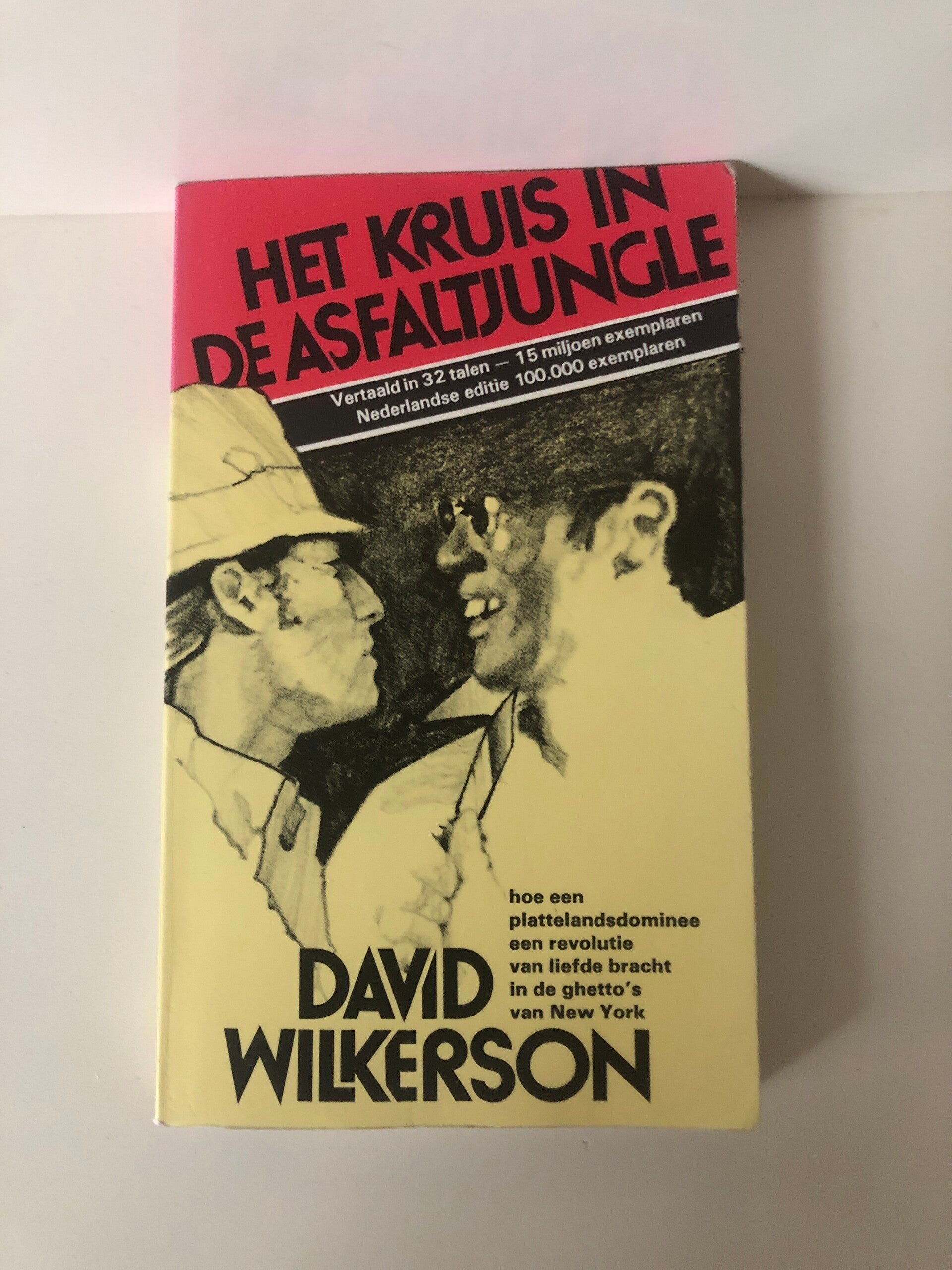 Het kruis in de Asfaltjungle. Schrijver: David Wilkerson