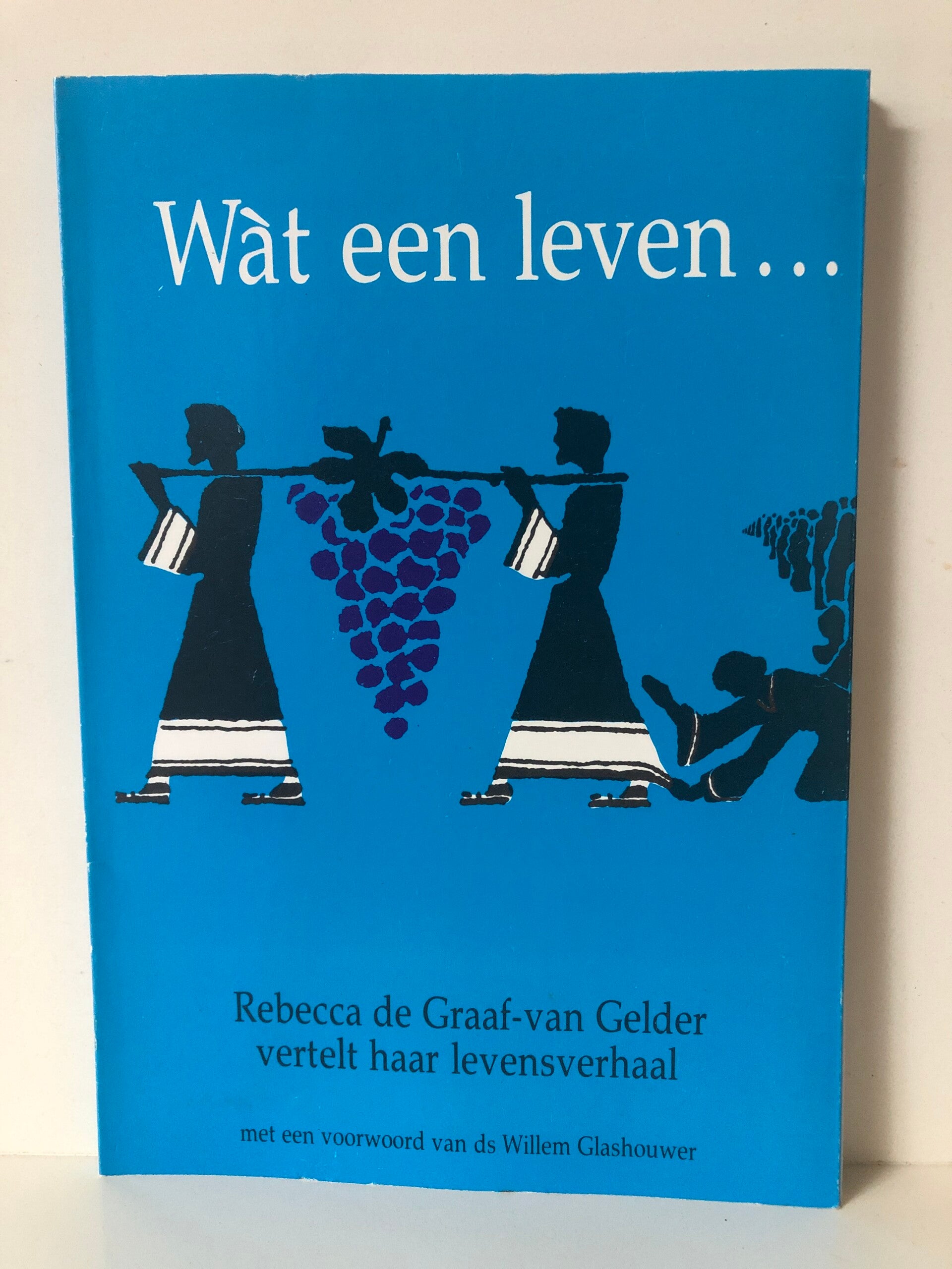 Wat een leven.... Rebecca de Graaf-van Gelder vertelt haar levensverhaal. met vvoorwoord van ds. Willem Glashouwer