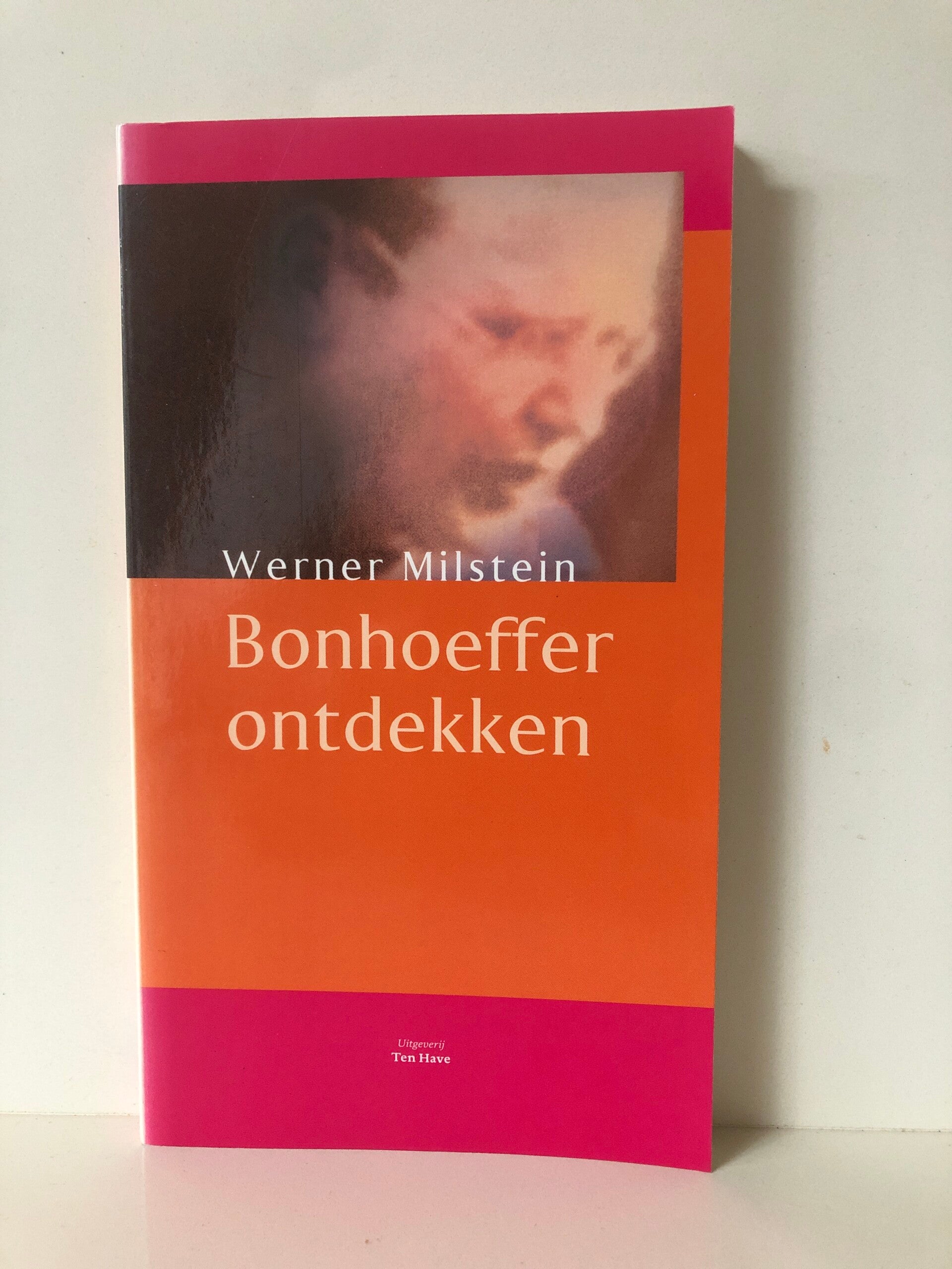 Bonhoeffer ontdekken. Schrijver: Werner Milstein