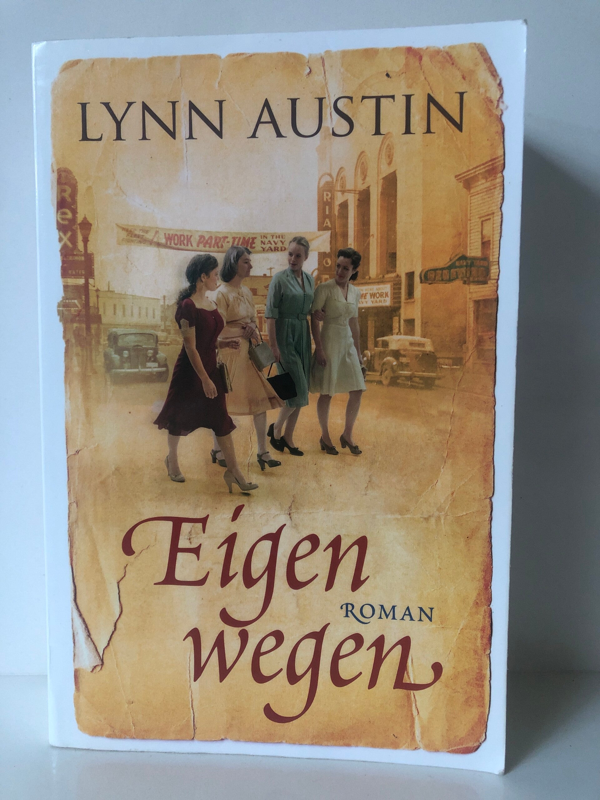 Eigen wegen. Schrijver: Lynn Austin.