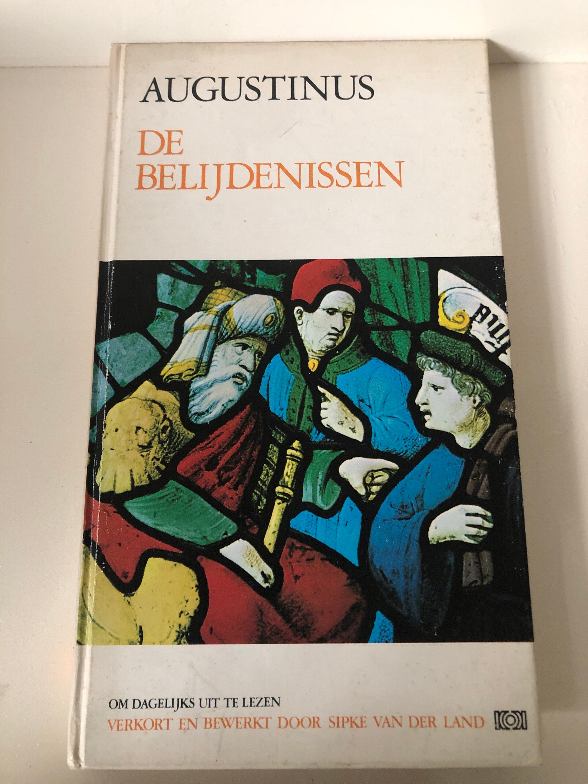 Augustinus De belijdenissen. Om dagelijsk te lezen. Verkort en bewerkt