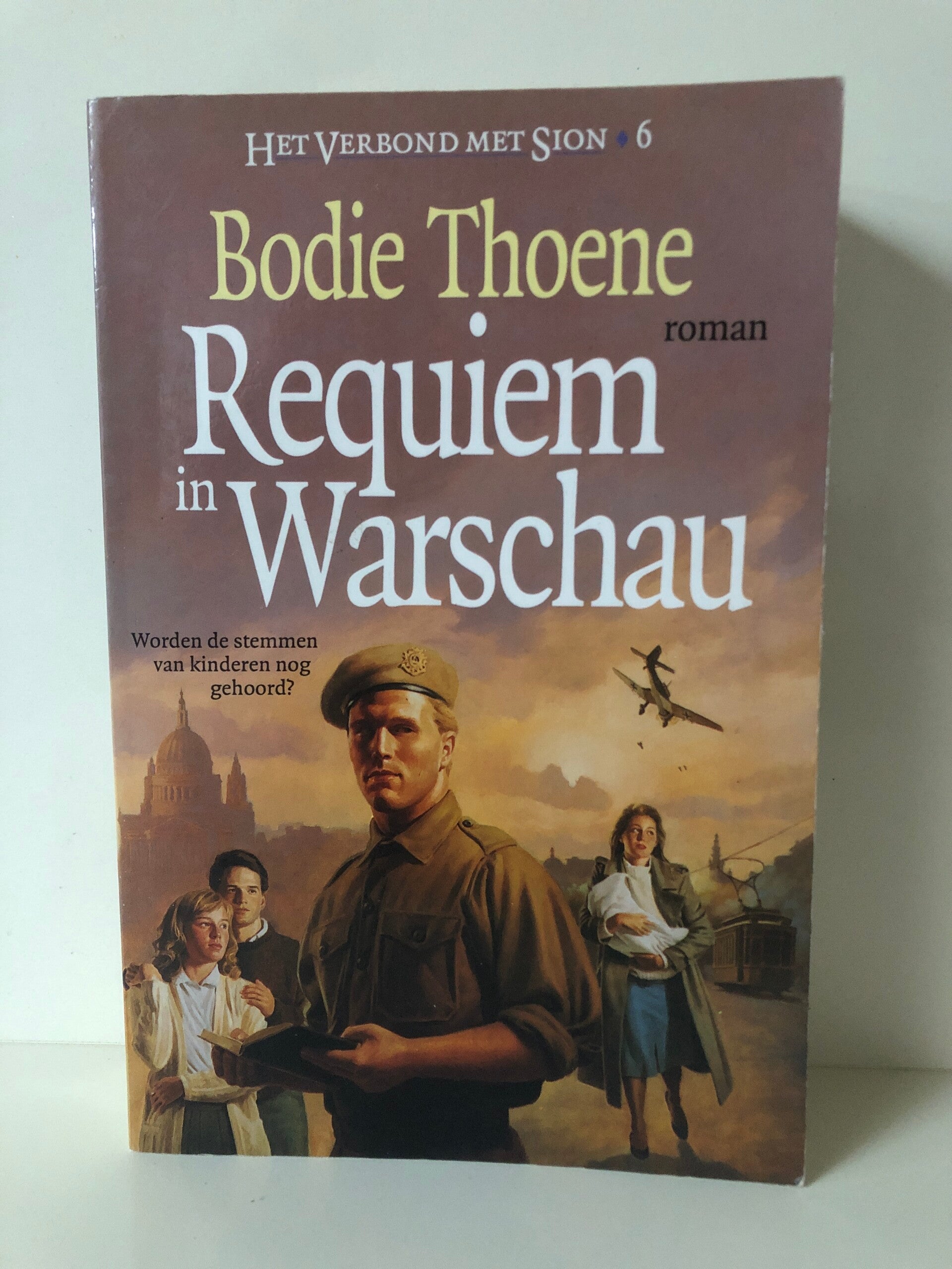 Het verbond met Sion 6 Requiem in Warchau.Schrijver: Bodie Thoene