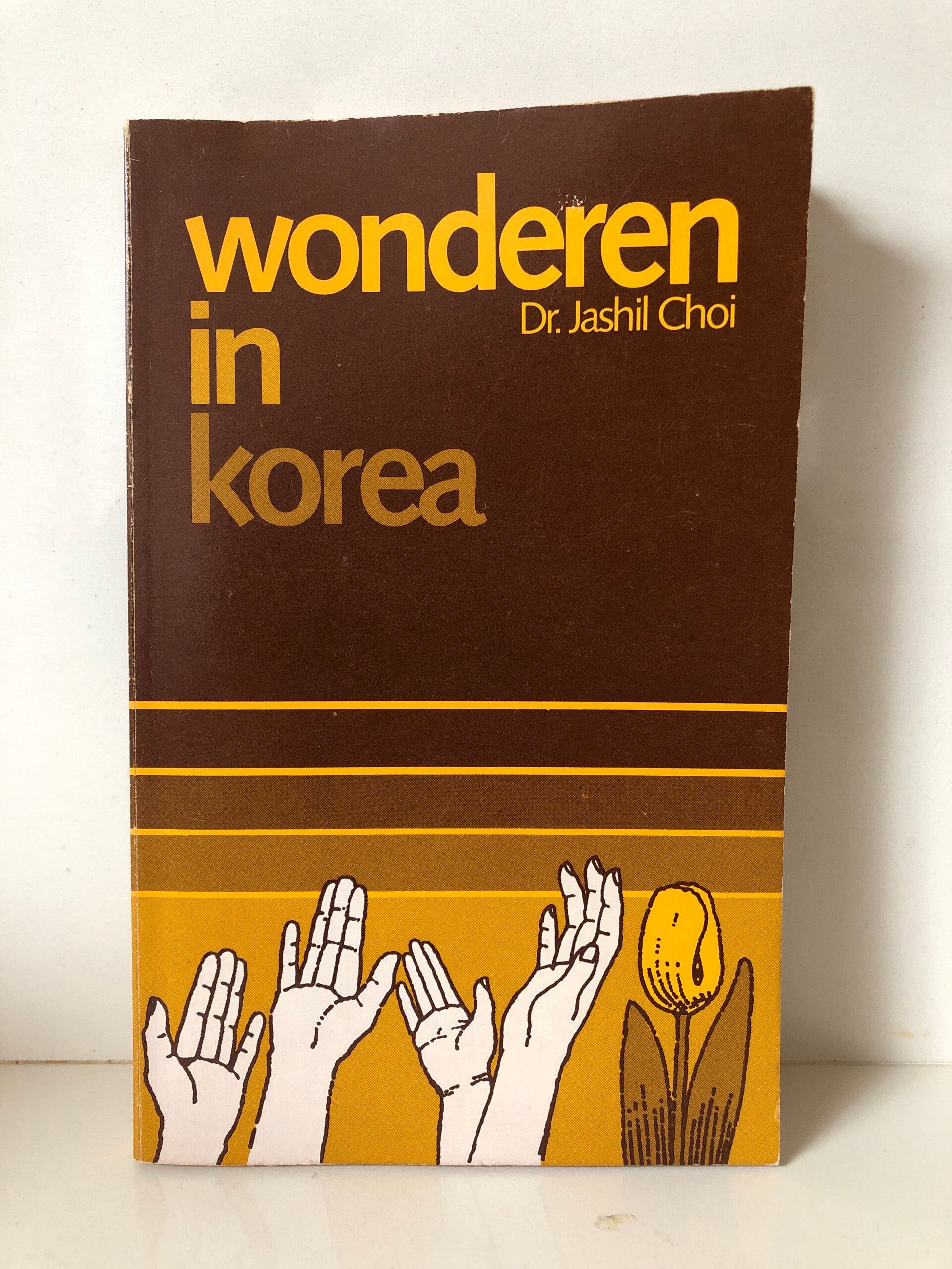 Wonderen in Korea. Schrijver: Dr.Jashil Choi