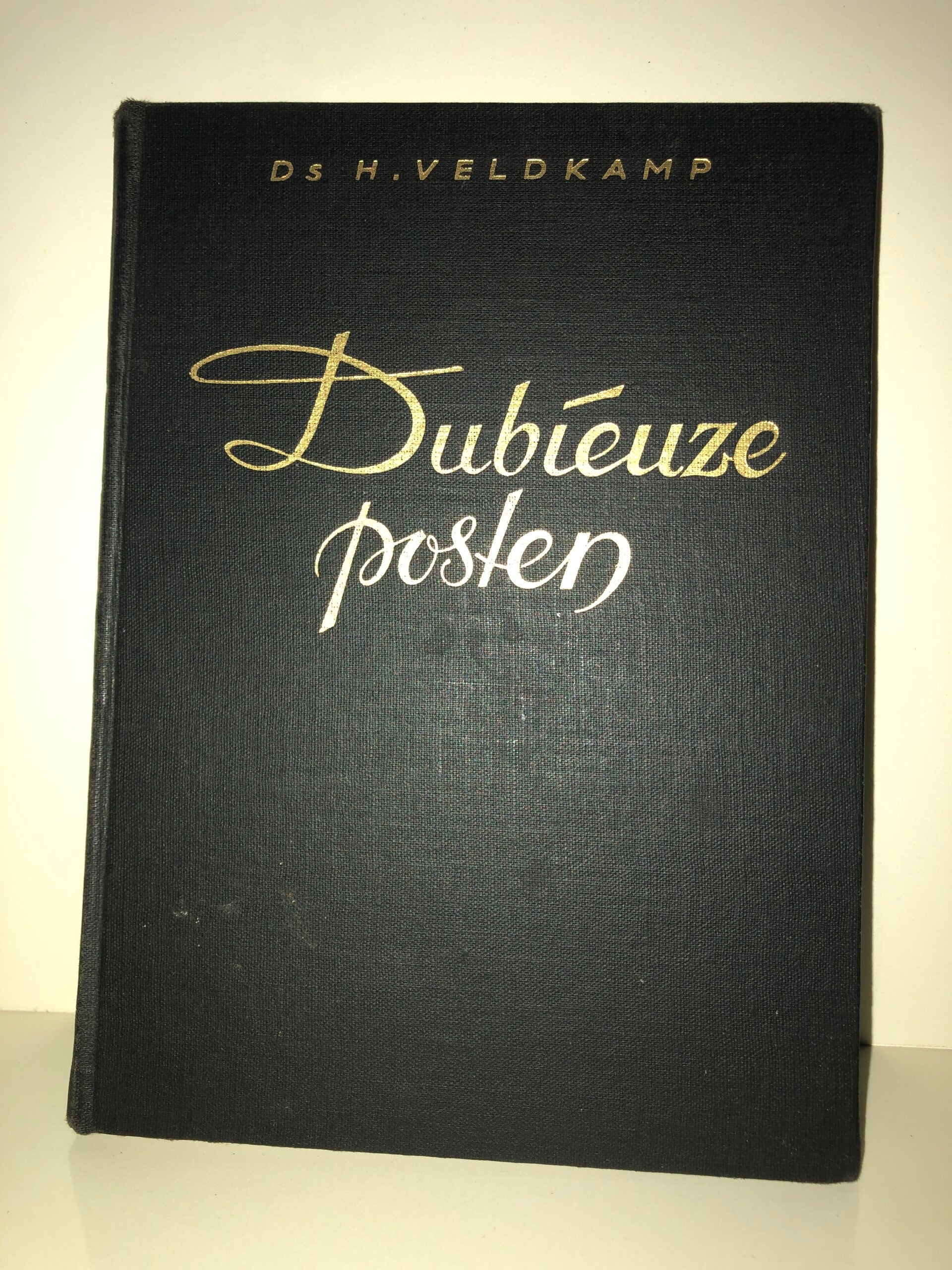 Dubieuze posten. Schrijver: Ds. H.Veldkamp