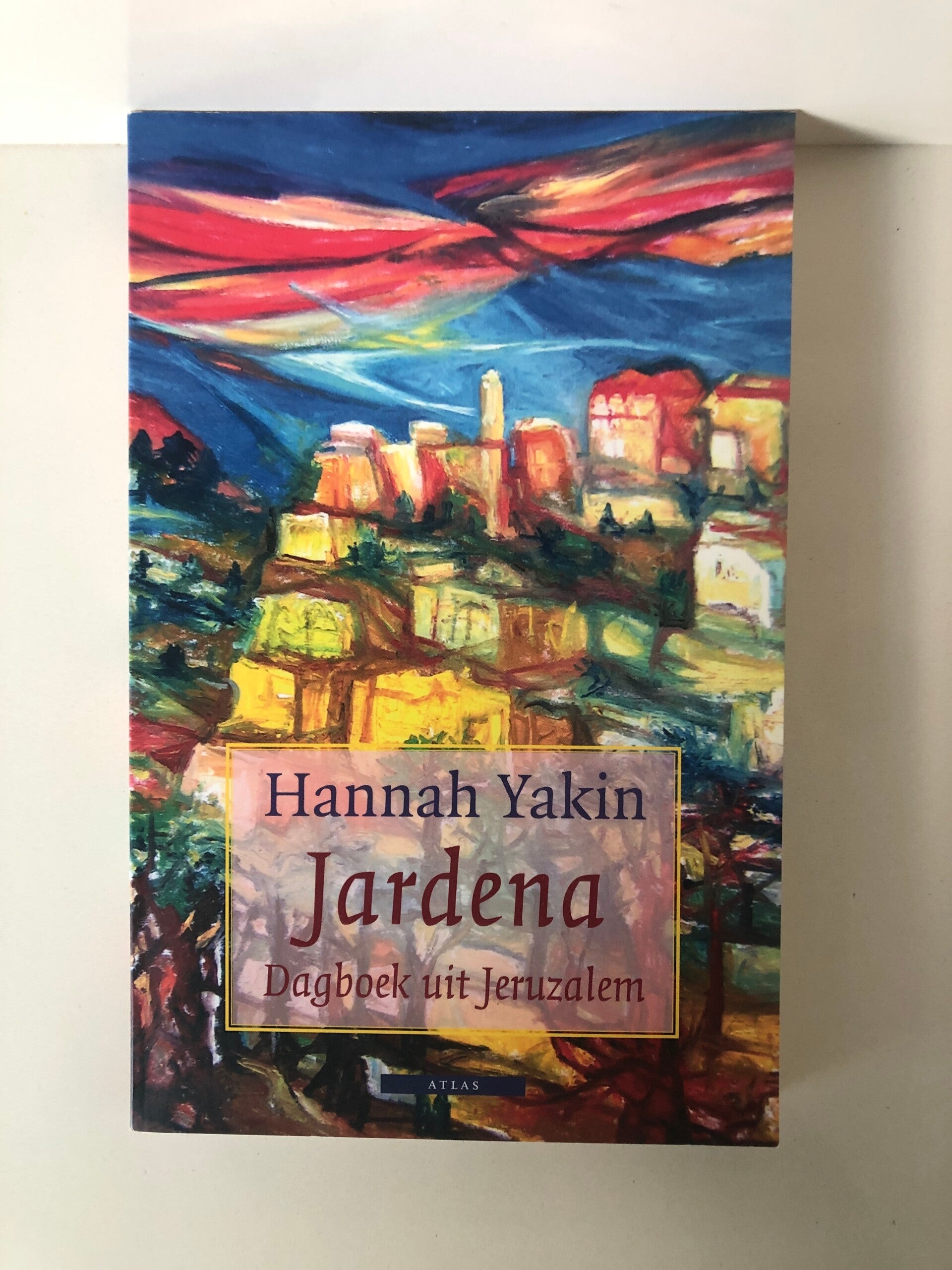 Jardena. Dagboek uit Jeruzalem. Schrijver: Hannah Yakin