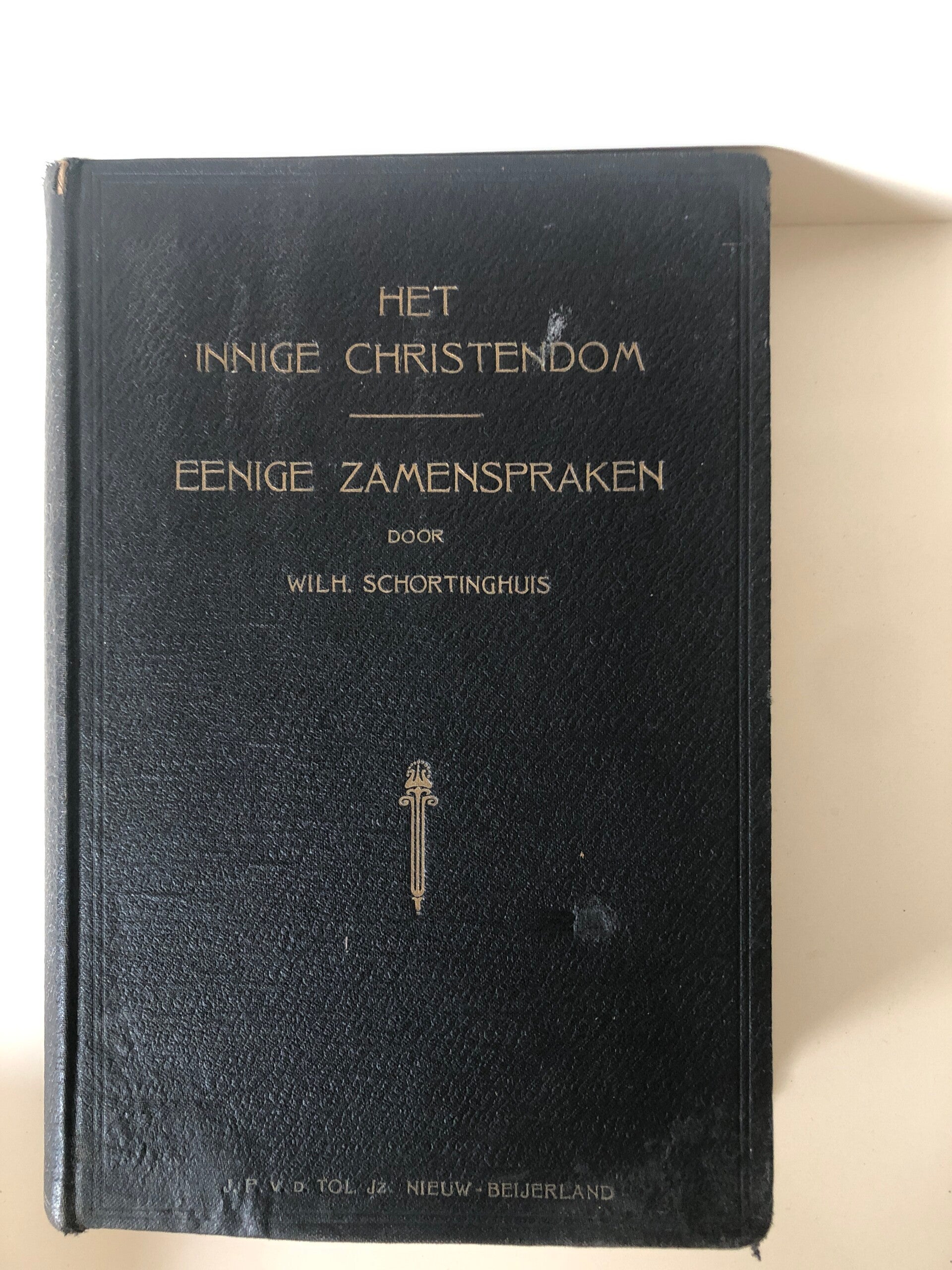 Het innige christendom. Schrijver: Wilh Schortinghuis