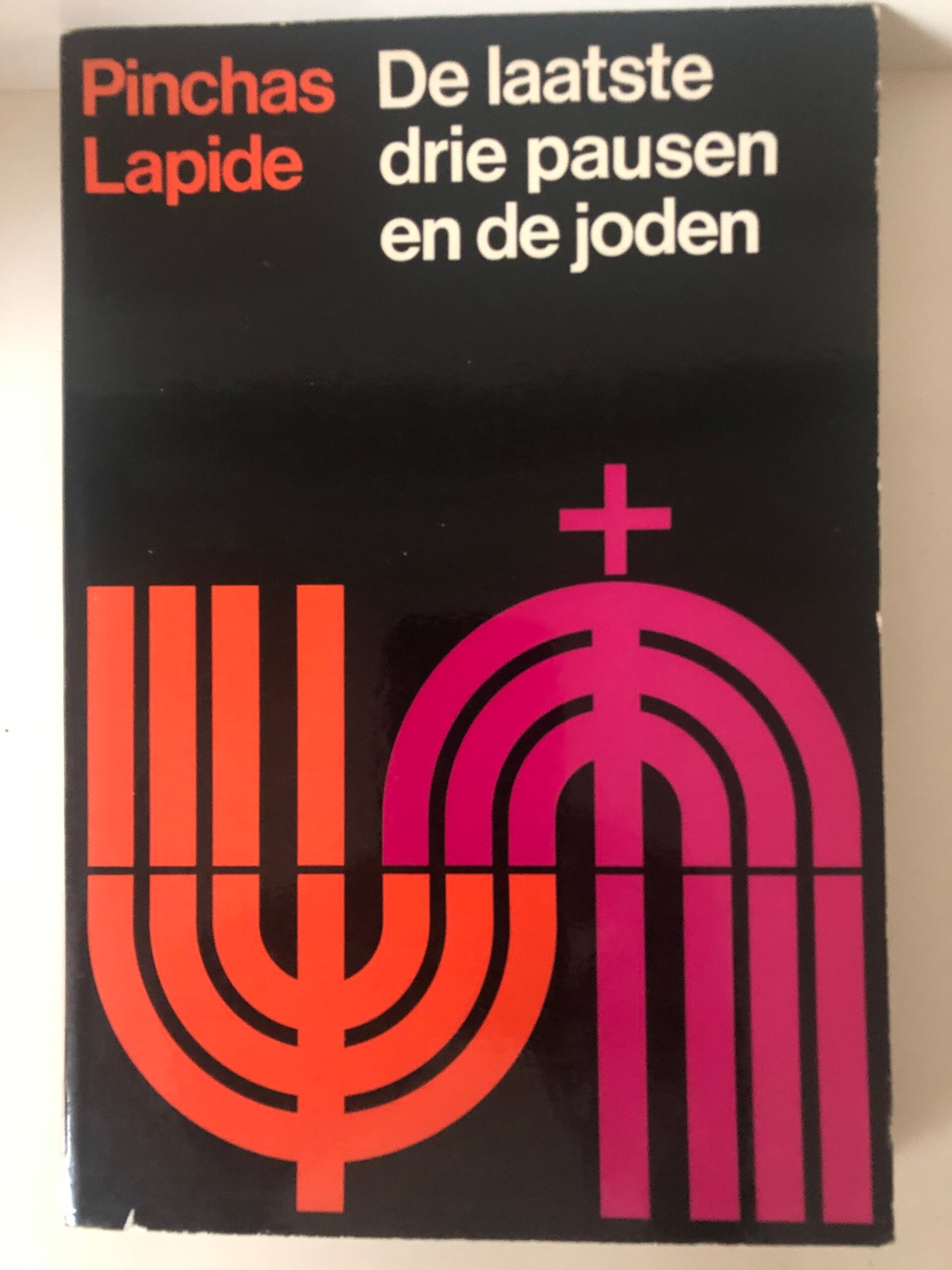 De laatste drie pausen en de Joden. Schrijver: Pinchas Lapide