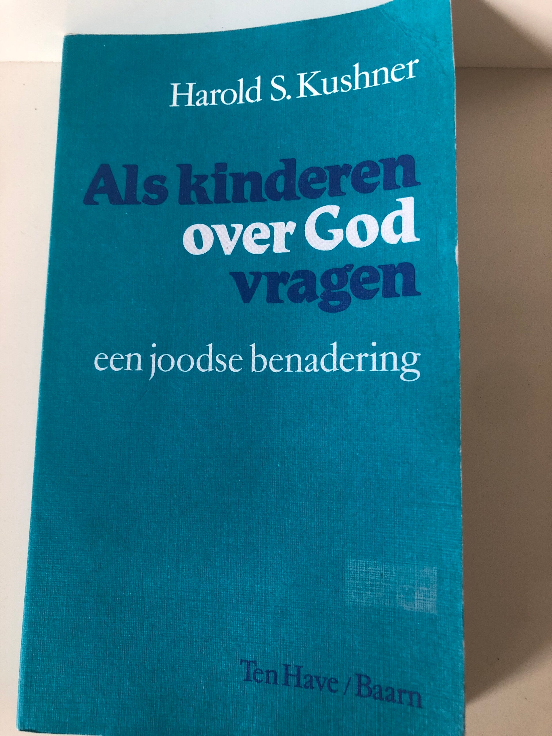 Als kinderen over God vragen. Een joods benadering. Schrijver: Harold S. Kunhner