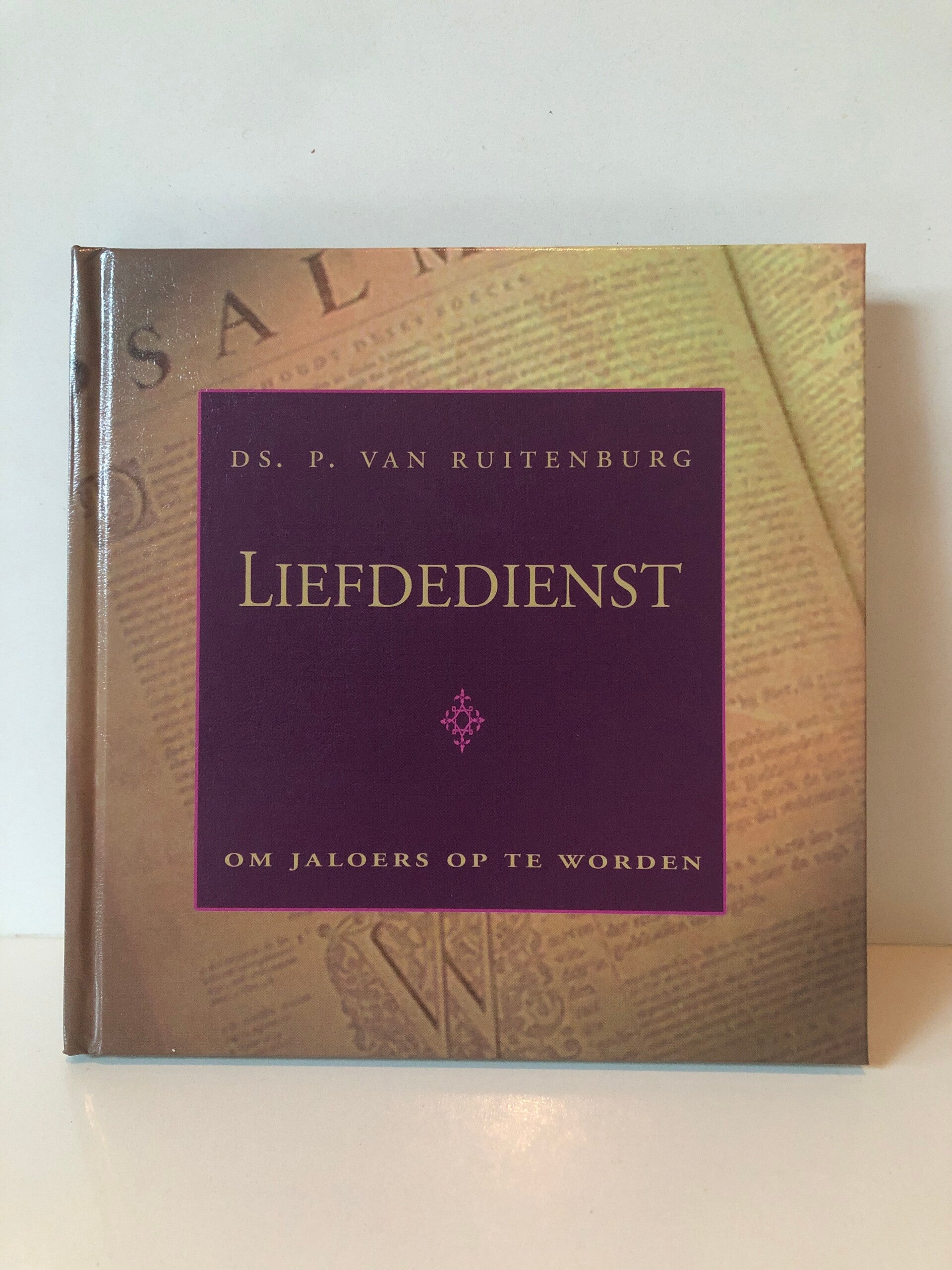 Liefdedienst. Om jaloers op te worden. Schrijver: ds. P.van Ruitenburg