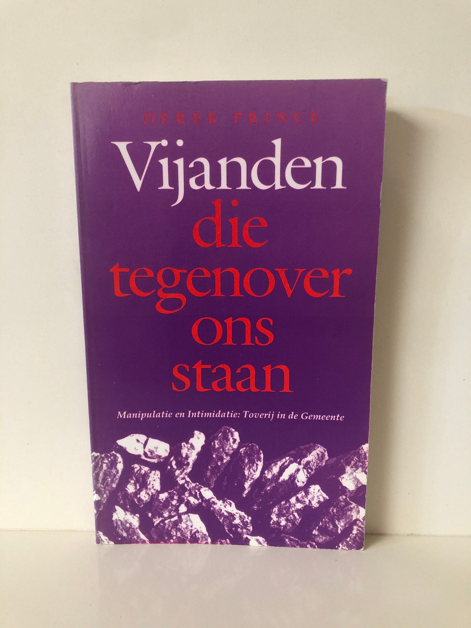 Vijanden die tegenover ons staan. Schrijver: Derek Prince