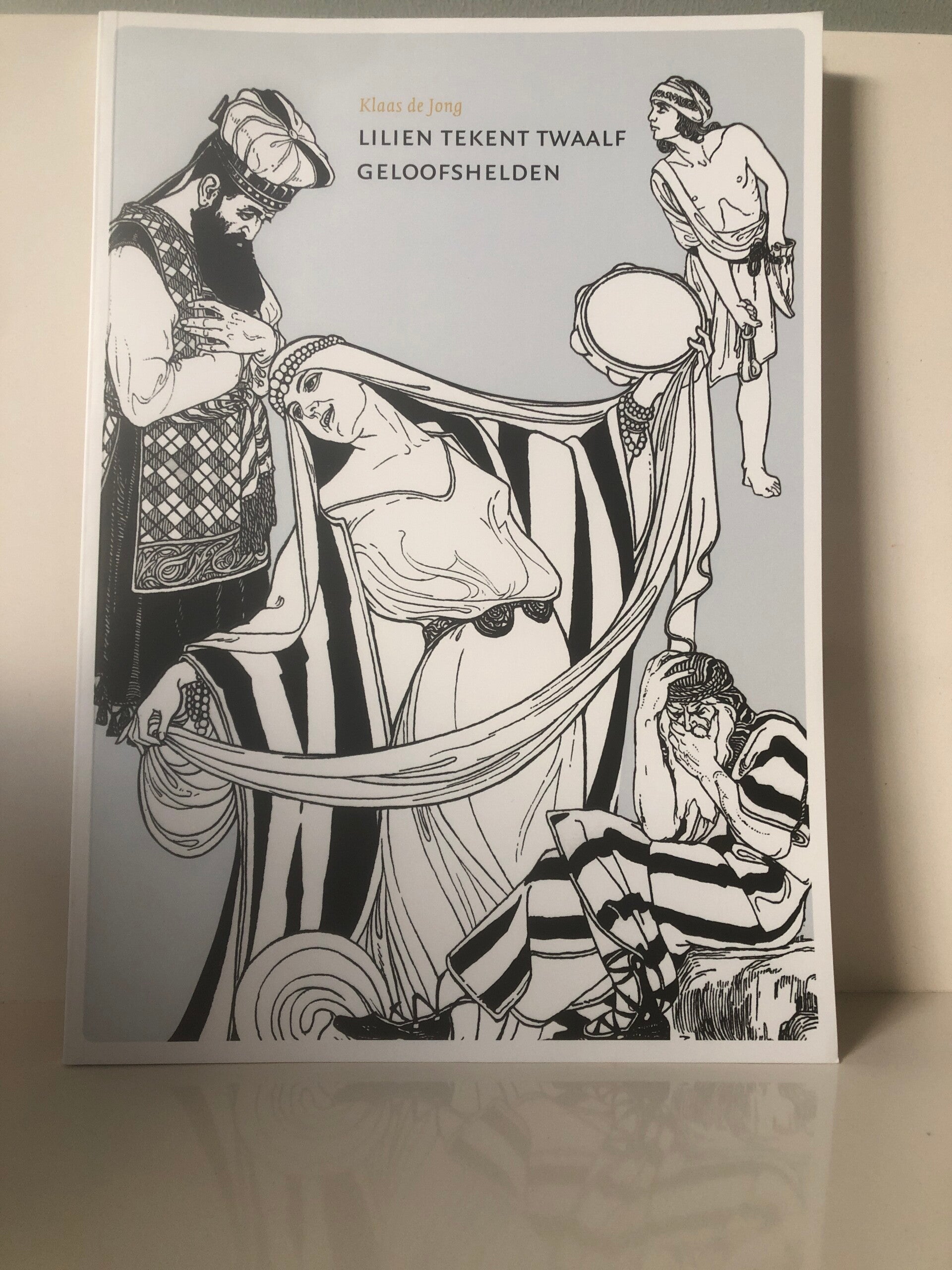 Lilien tekent twaalf geloofshelden. Schrijver: Klaas de Jong