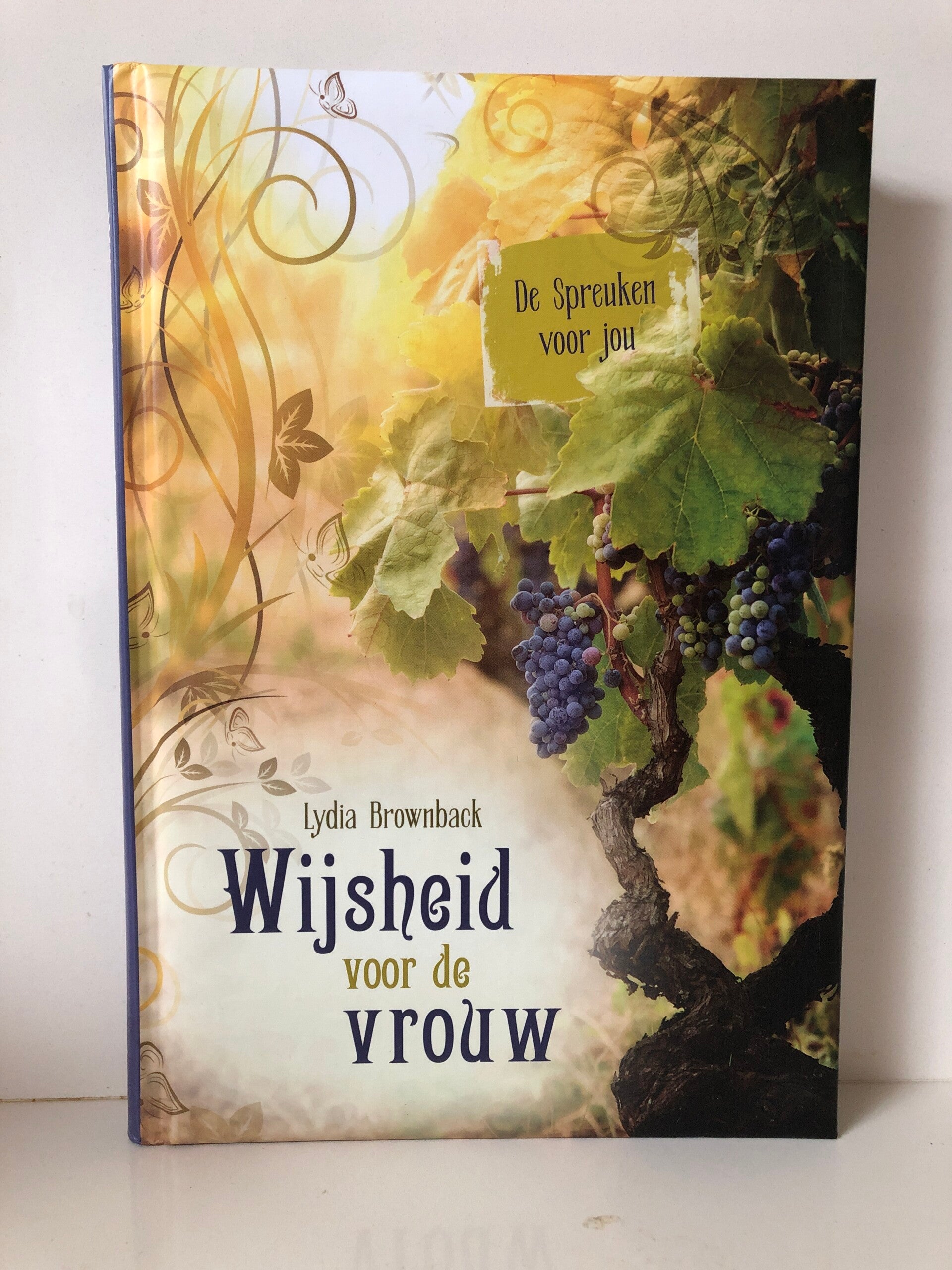 Wijsheid van de vrouw. Schrijver: Lydia Brownback