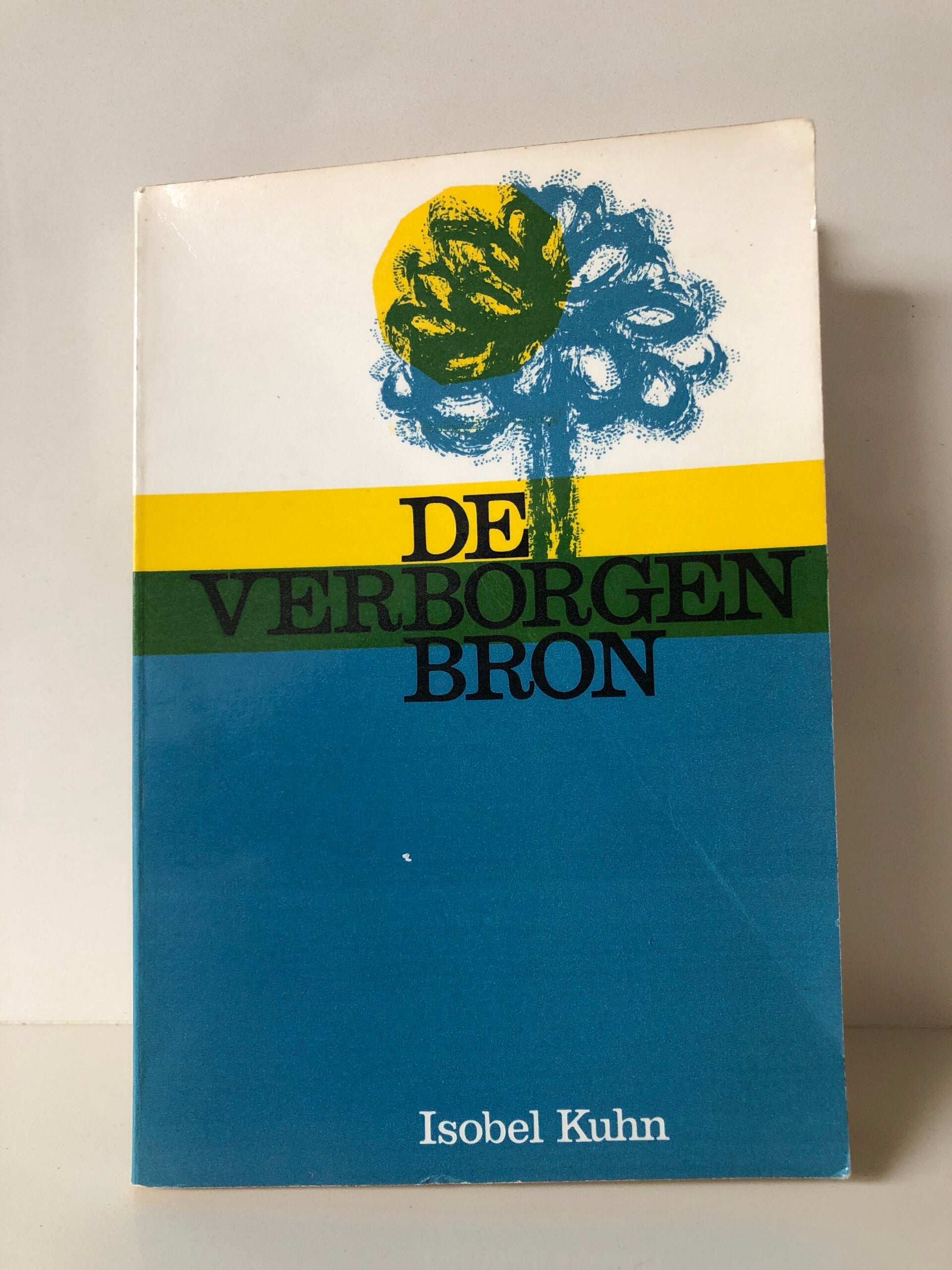 De verborgen bron. Schrijver: Isobel Kuhn