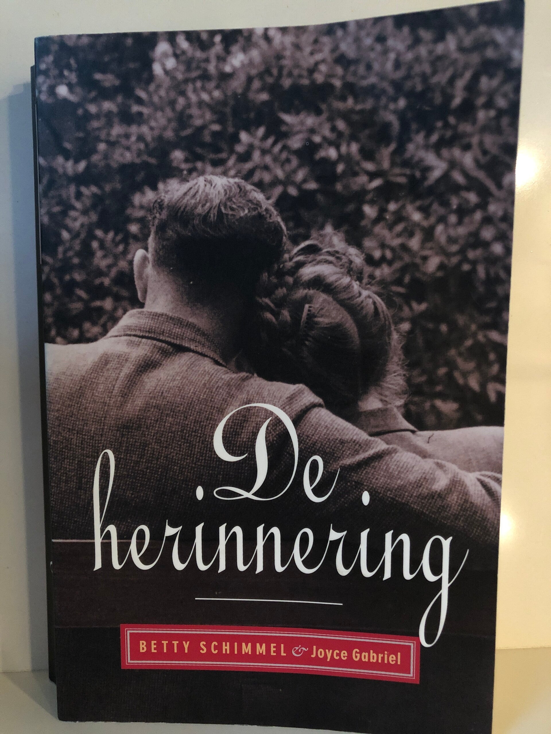 De herinnring. Schrijver: Betty Schimmel & Joyce Gabriel