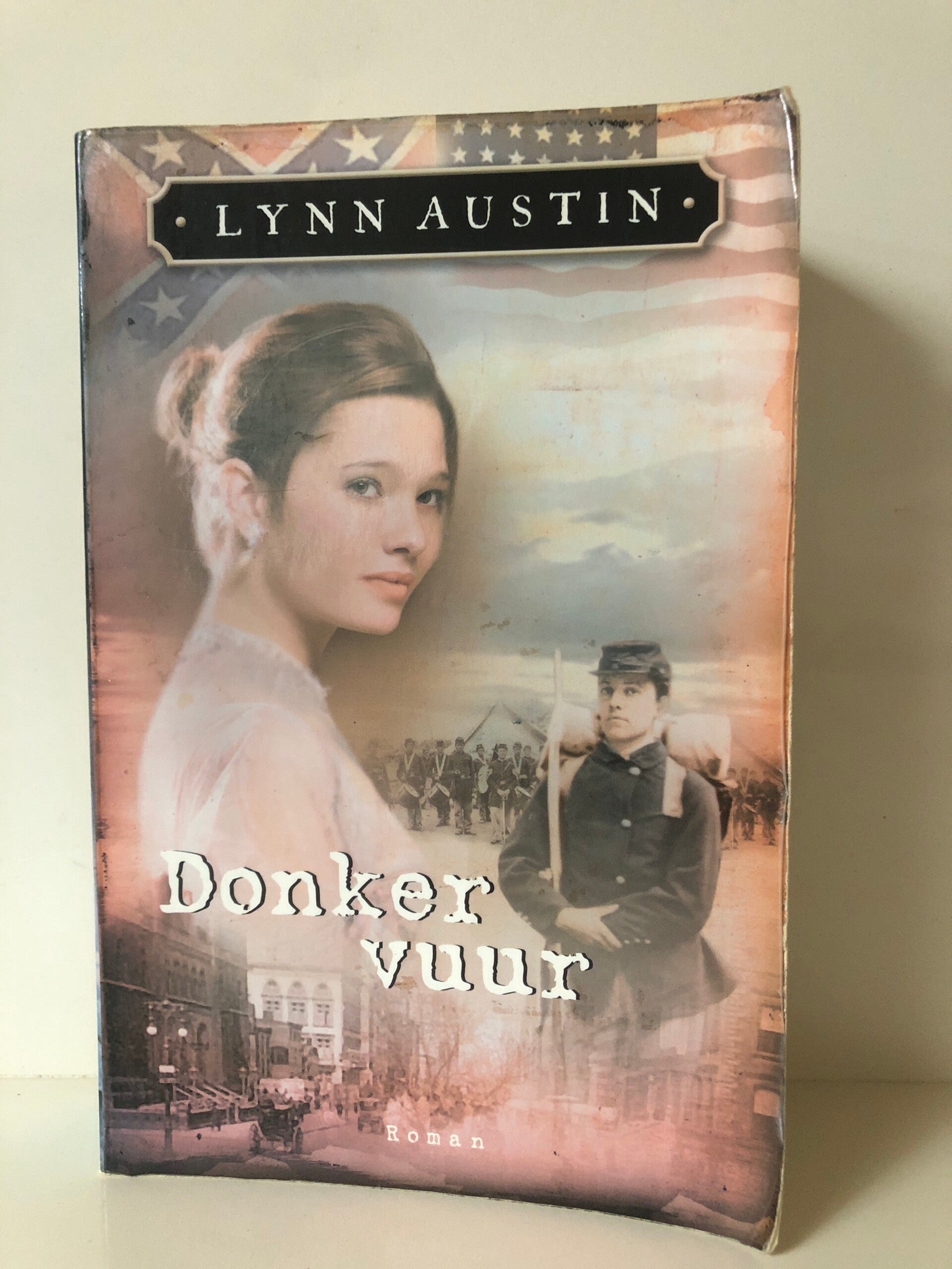 Donker vuur. Schrijver: Lynn Austin