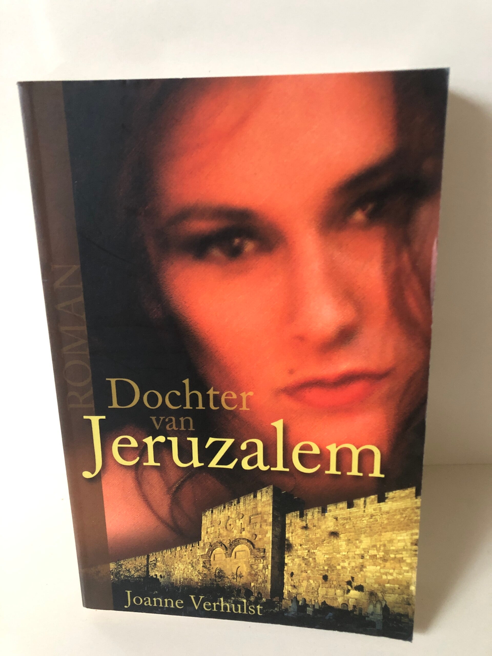 Dochter van Jeruzalem. Schrijver: Joanne Verhulst