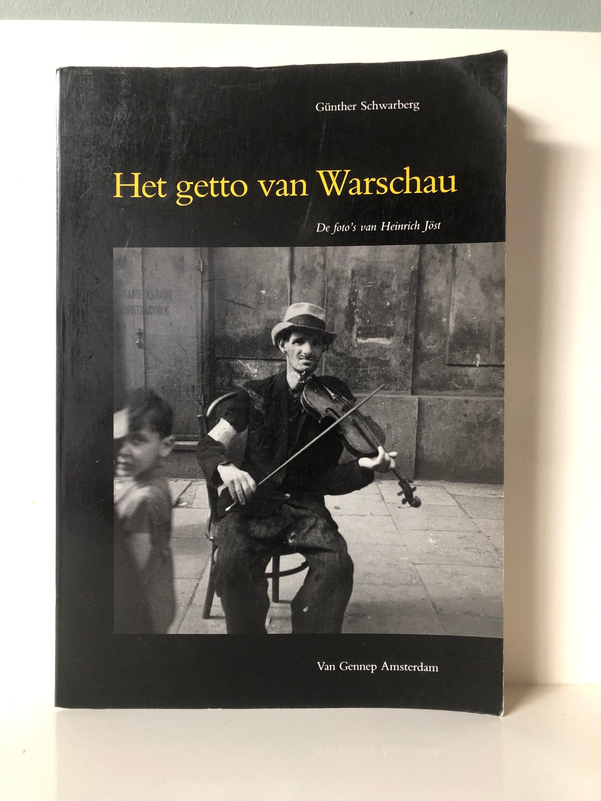 Het getto van Warschau. Schrijver: Gunther Schwarberg