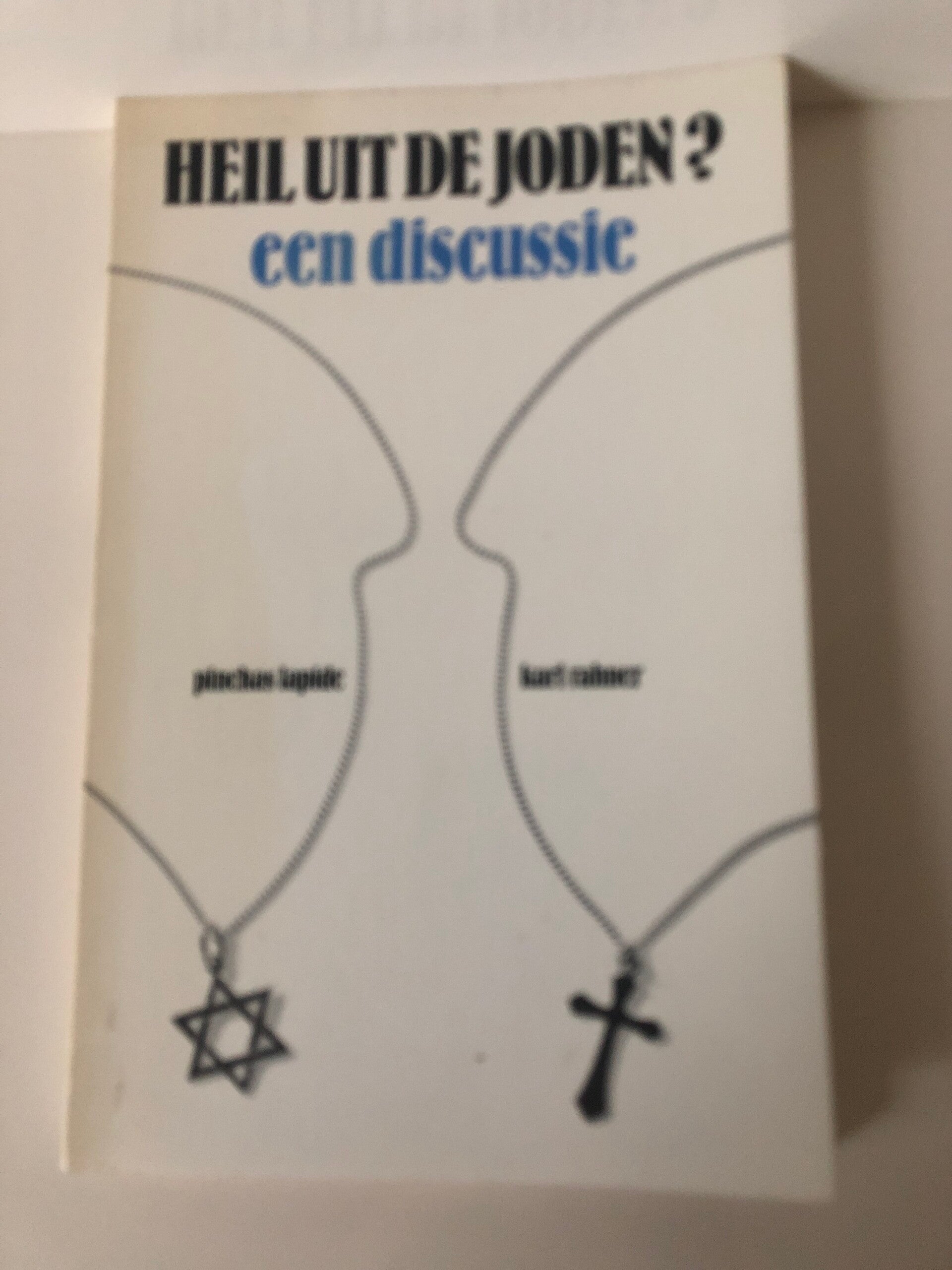 Heil uit de Joden? ee dicussie. Schrijver: Pinchas / Karl Rahner