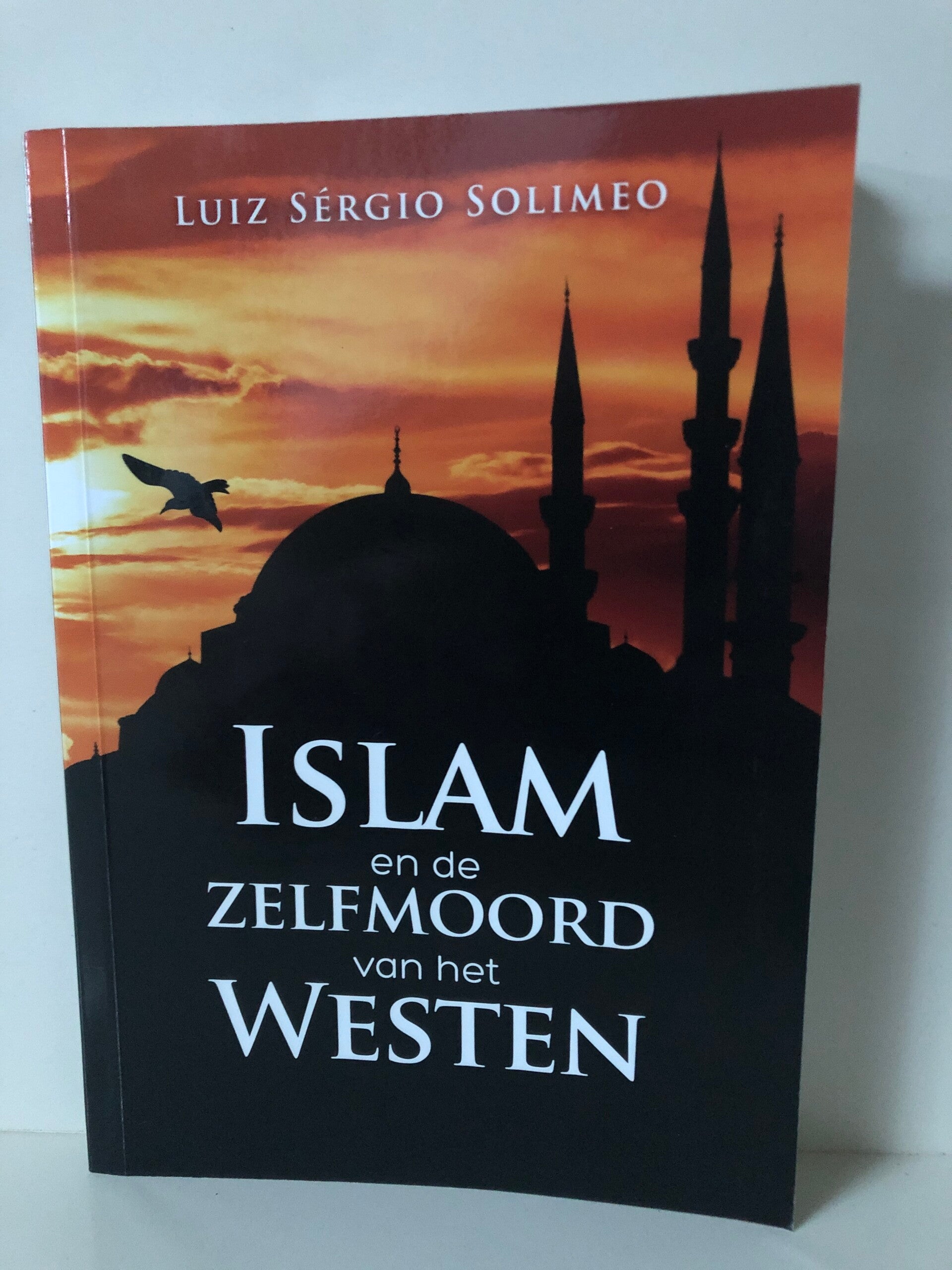 Islam en de zelfmoord van het Westen. Schrijver: Luiz Sergio Solimeo