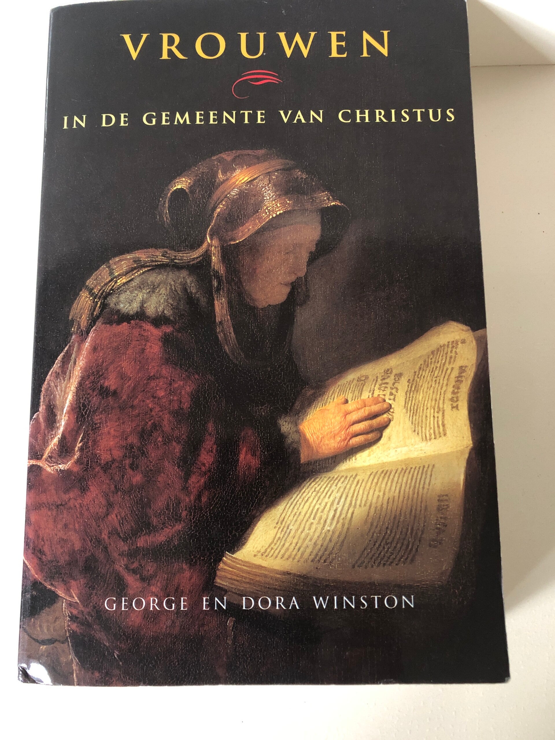 Vrouwen in de gemeente van Christus. Schrijver: George en Dora Winston