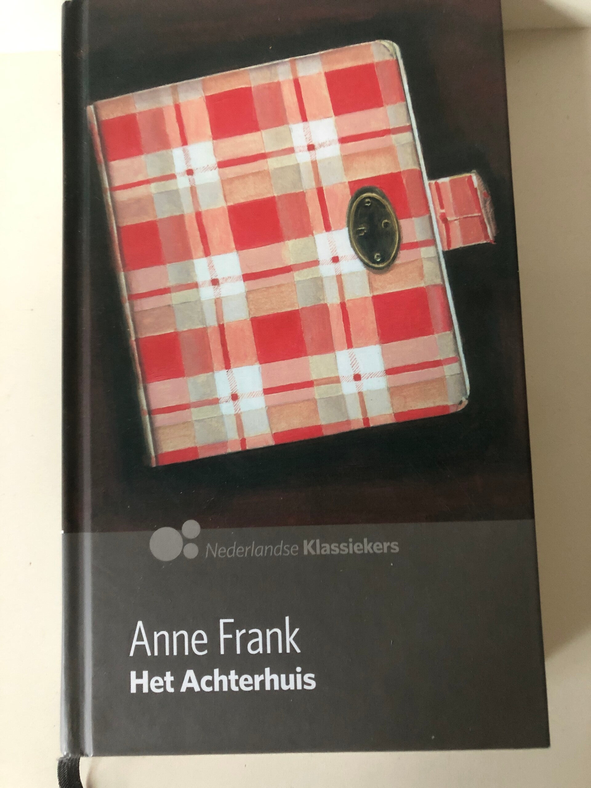Anne Frank . Het Achterhuis. nederlandse Klassiekers. Samengesteld door: Otto Frank en Mirjam Pressler