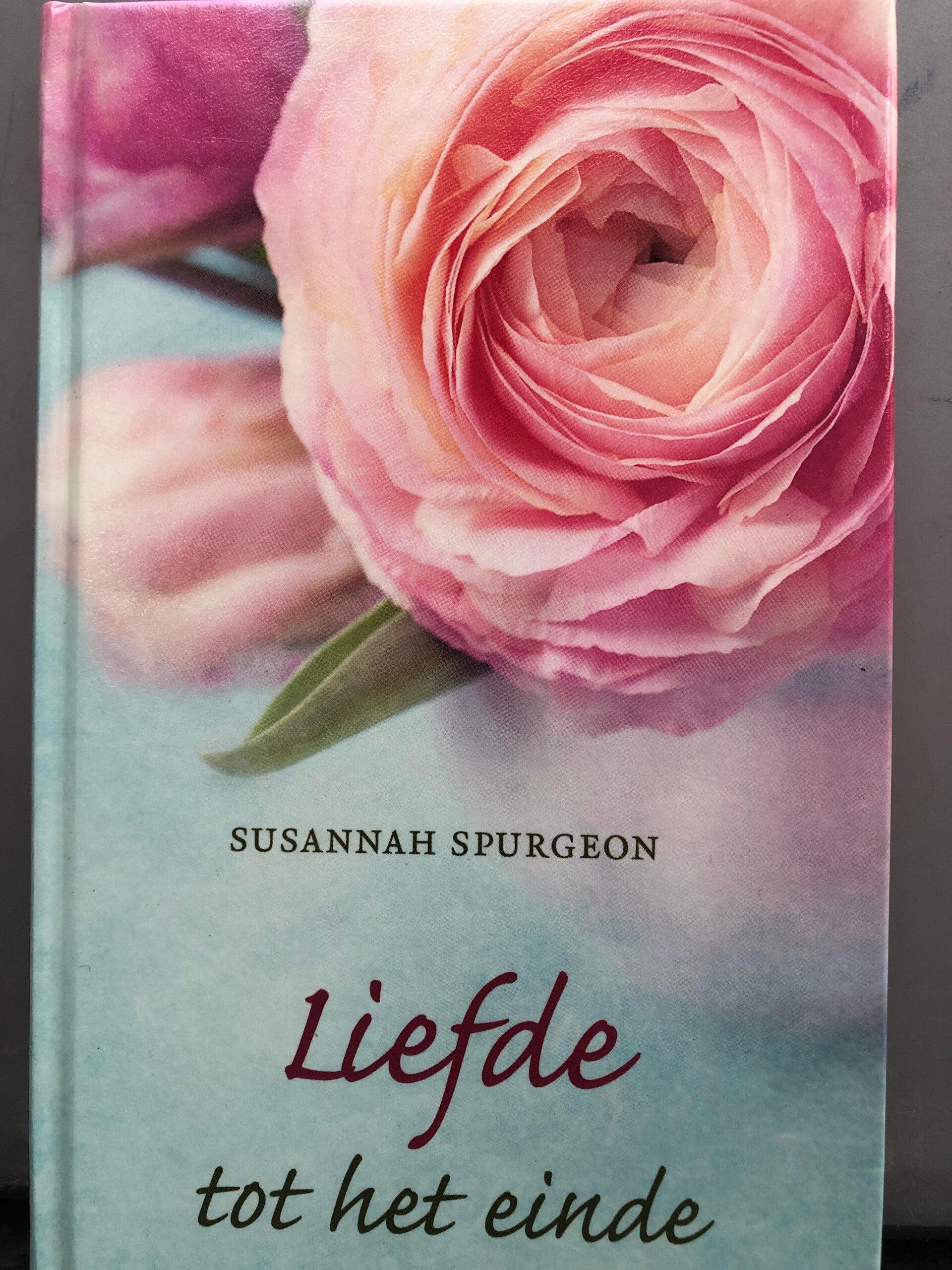 Liefde tot het einde. Schrijver: Sussanah  Spurgeon