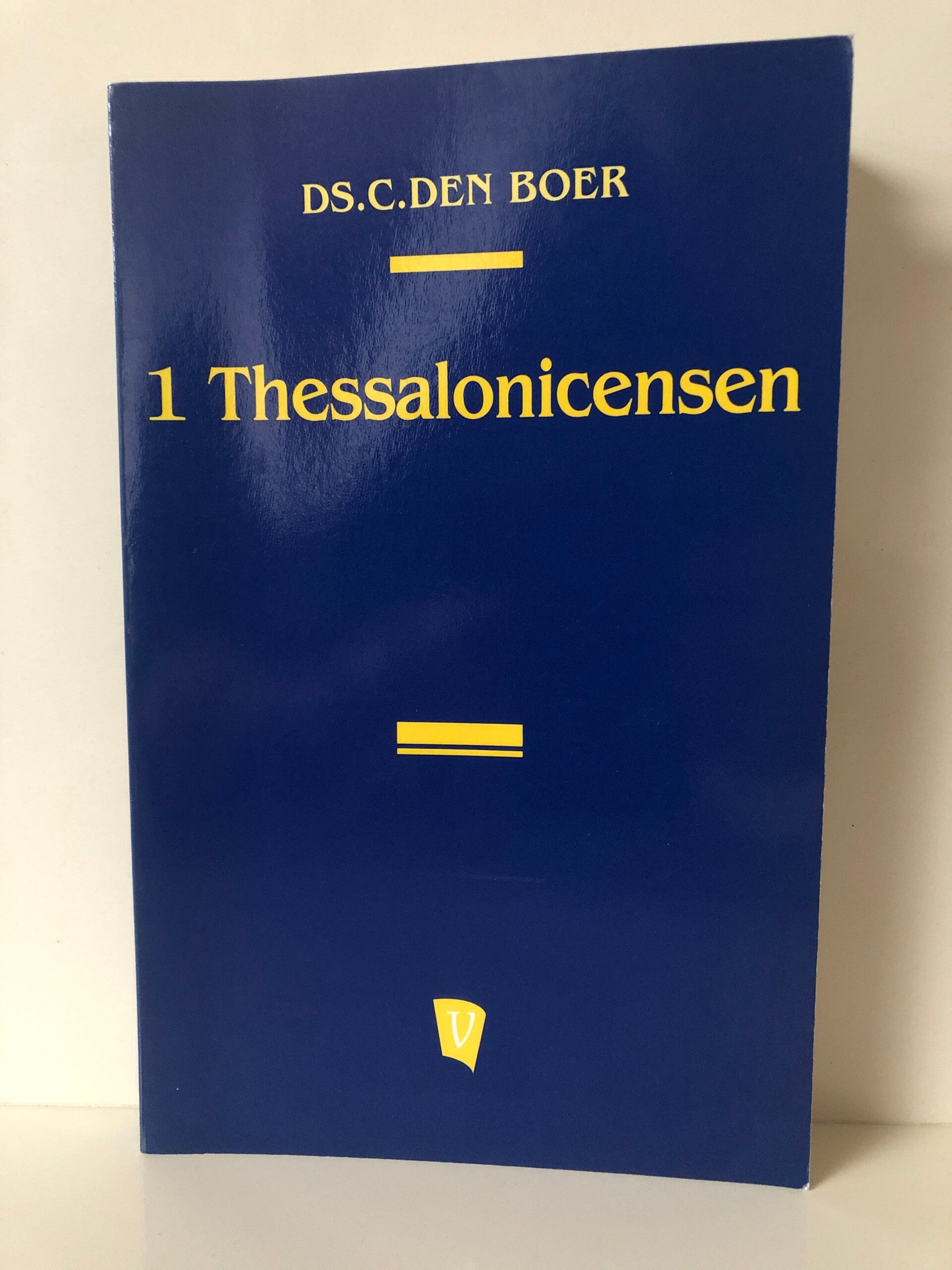 1 Thessalonicensen. Schrijver: Ds.C.den Boer