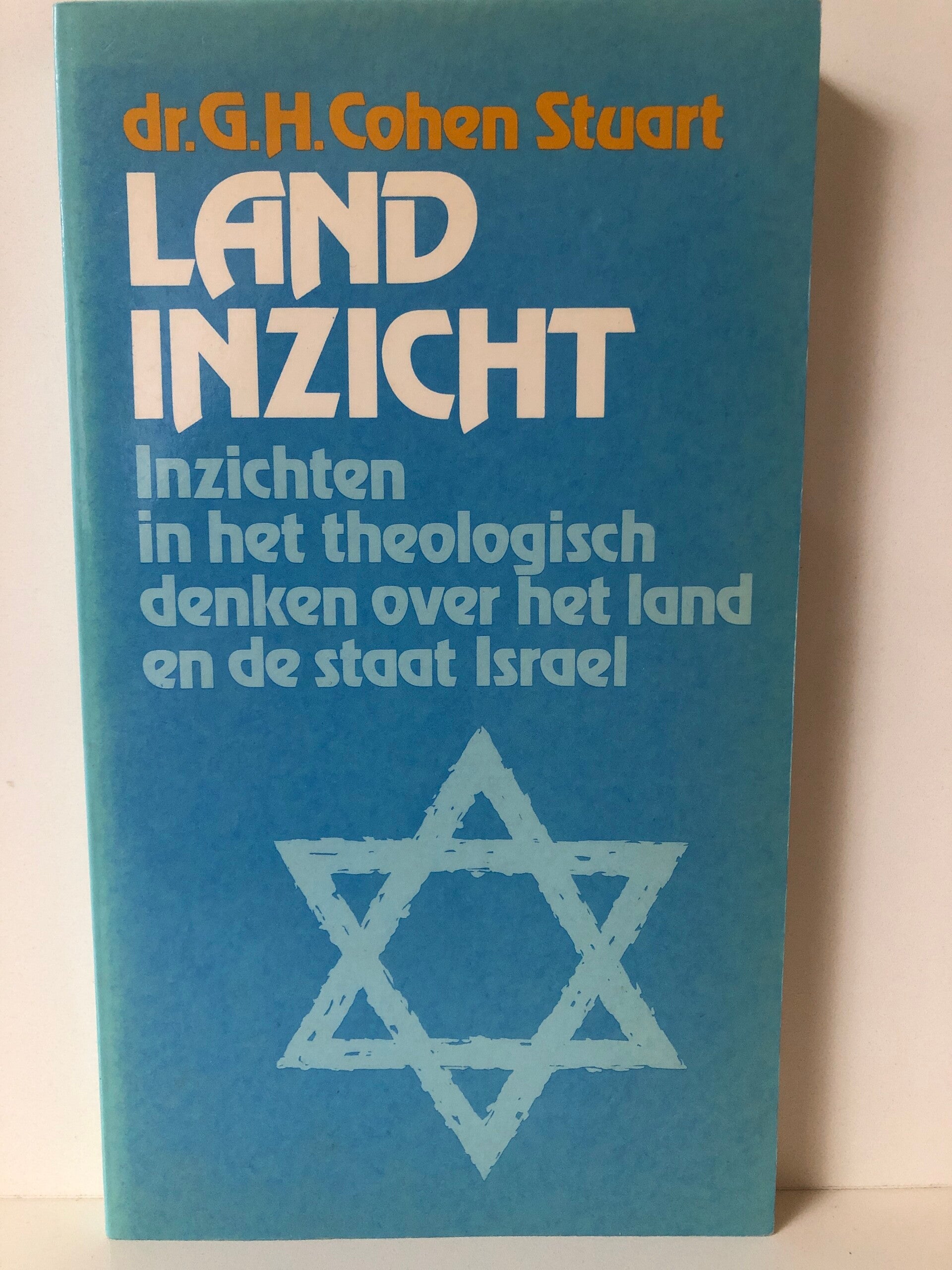 Land inzicht. Inzichten in het theologisch denken over het land en de staat Israel. Schrijver: Dr. G.H.Cohen Stuart