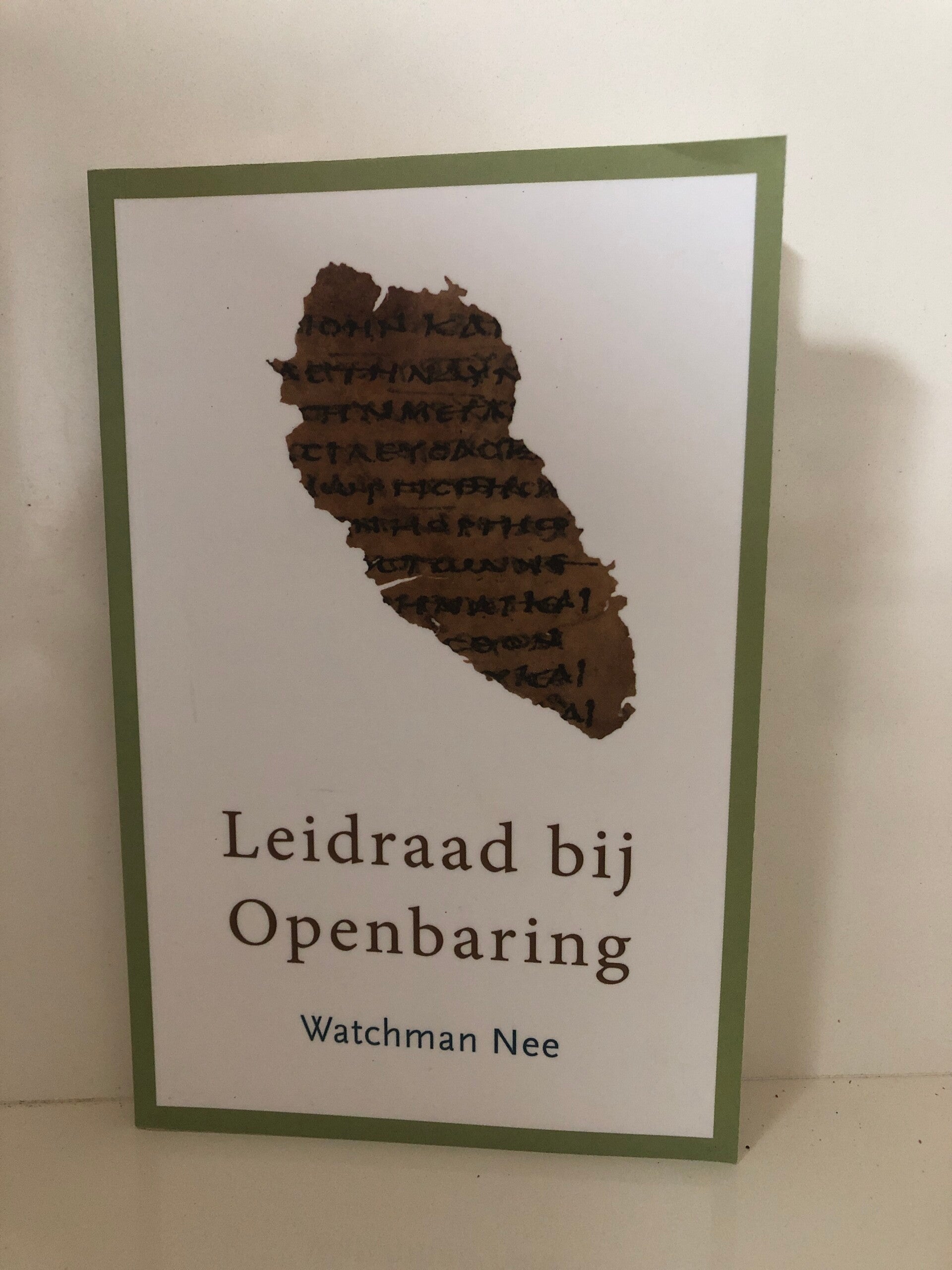 Leidraad bij Openbaringen. Schrijver: Watchman Nee
