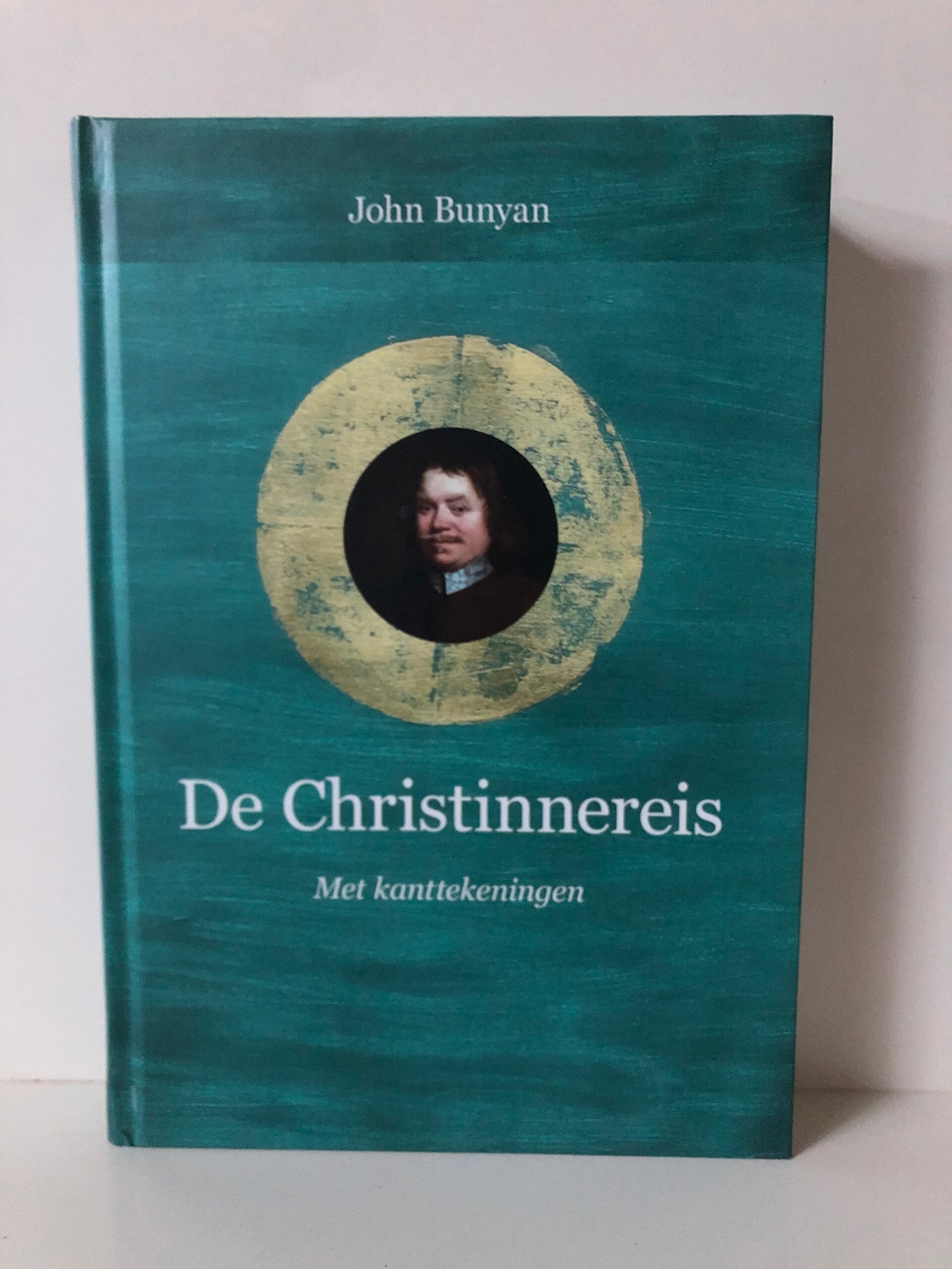 De Christinnereis. met kanttekeningen. Schrijver: John Bunyan