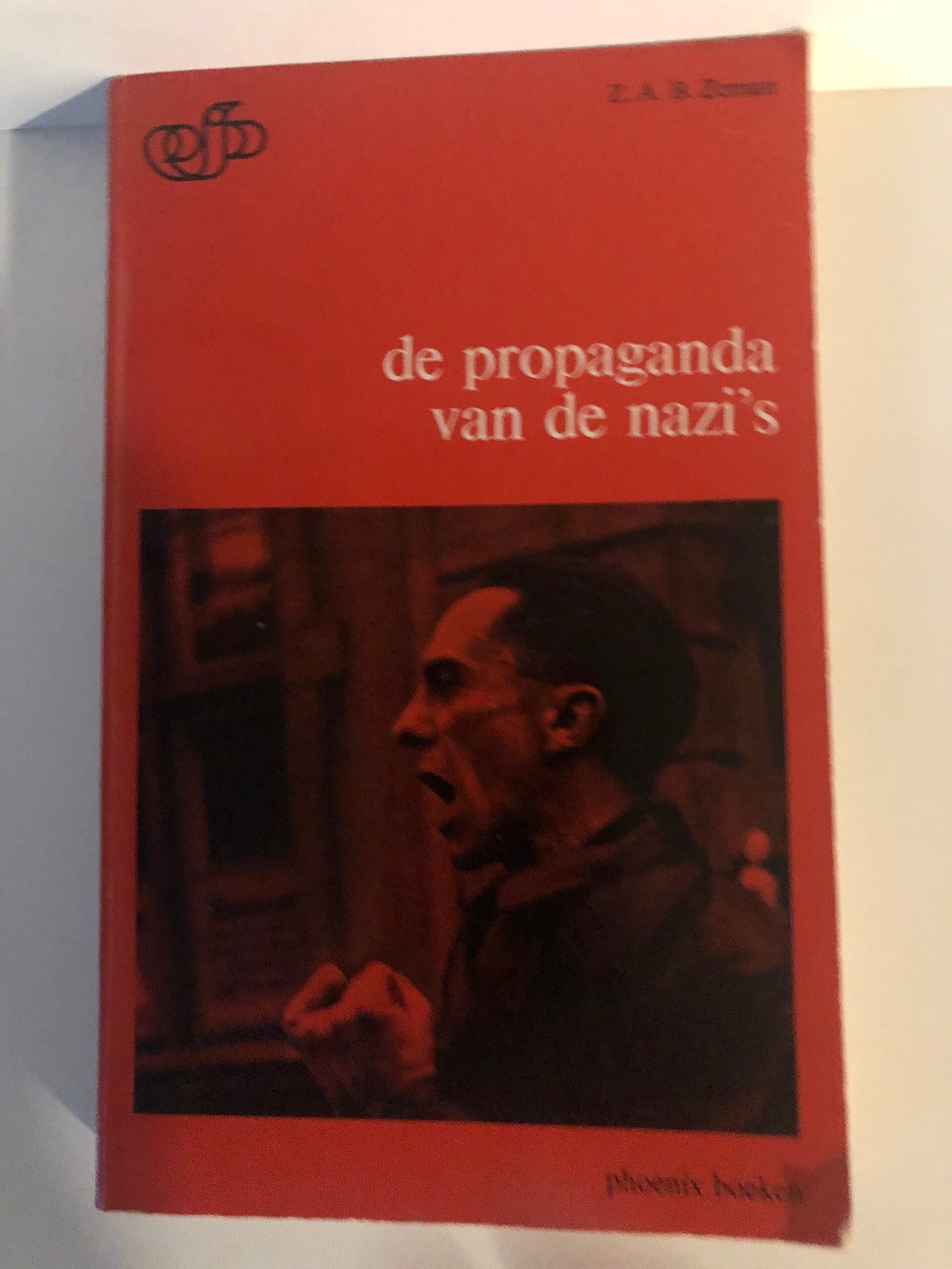 de propaganda van de nazi's Schrijver: Z.A.B.Zeman