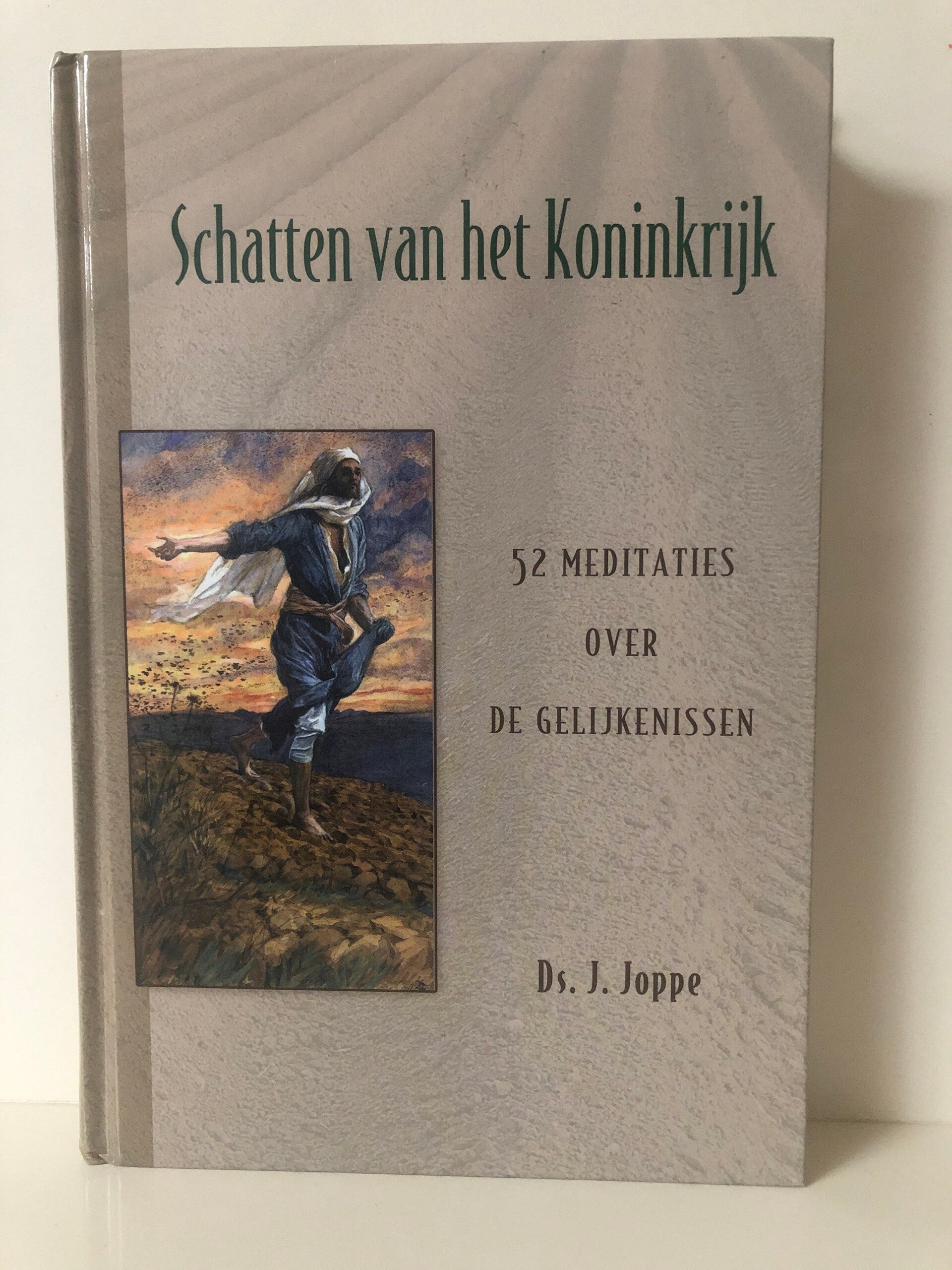 Schatten van het Koninkrijk. 52 meditaties over de gelijkenissen. Schrijver: Ds. J.Joppe
