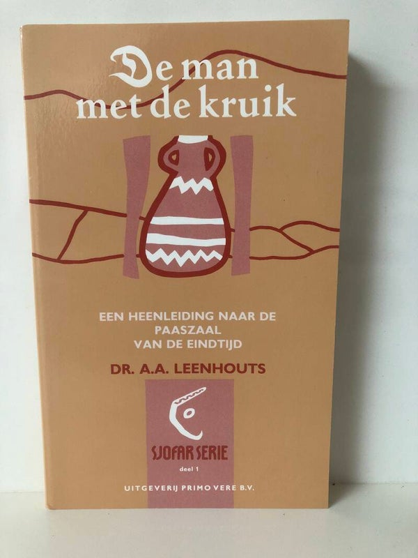 Sofar serie. deel 1 De man met de kruik. De heenleiding naar de paaszaal van de eindtijd. Schrijver: Dr.A.A.  Leenhouts