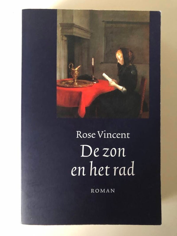 Roman: De zon en het rad. Schrijver: Rose Vincent