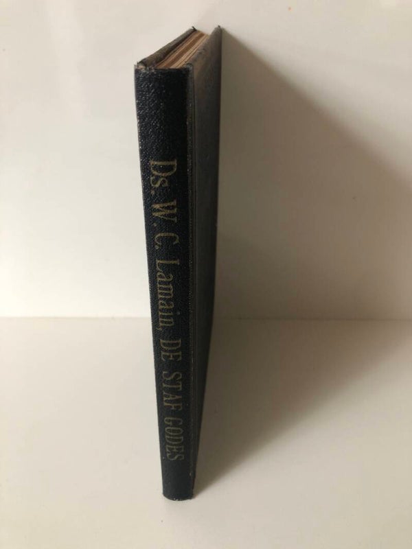 De staf Godes . Zestal Predikatien. Schrijver: Ds. W.C.Lamain