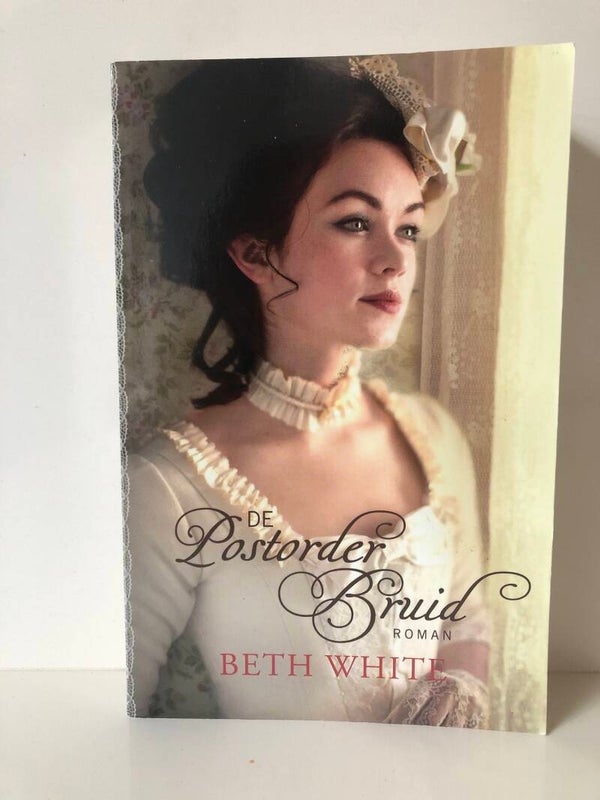 De postorderbruid. Schrijver: Beth White