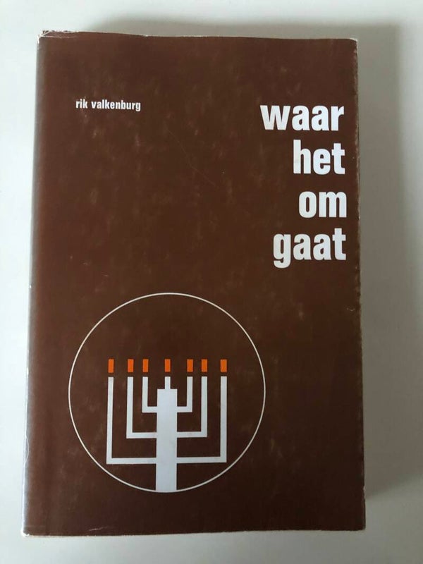 Waar het om gaat. Scrhijver: Rik Valkenburg