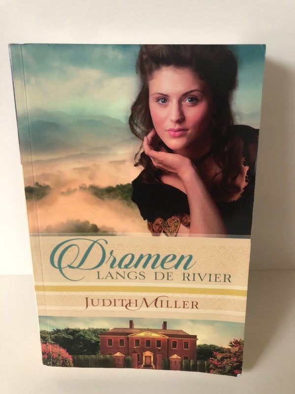 Dromen langs de rivier. Schrijver: Judith Miller