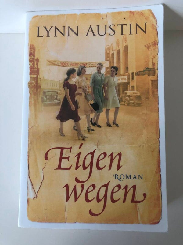 Eigen wegen. Schrijver: Lynn Austin.