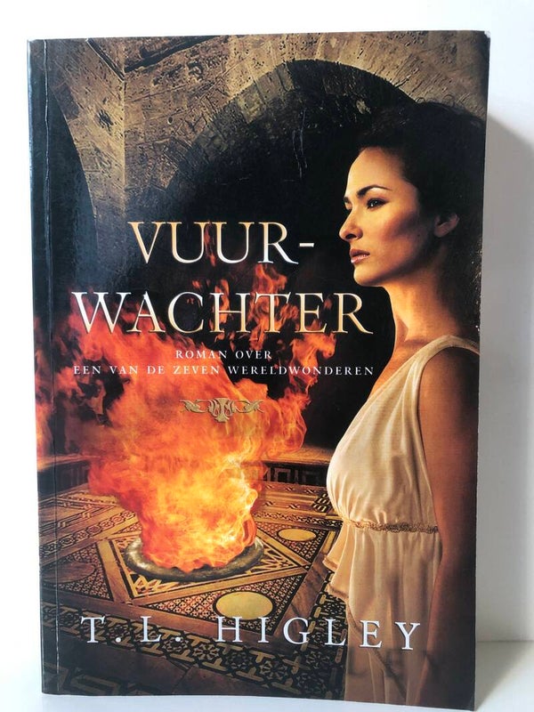 Vuur-wachter. Roman over een van de zeven wereldwonderen. Schrijver: T.L Higley