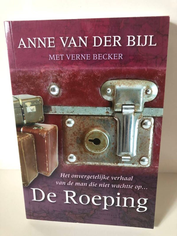 De Roeping. Schrijver: Anne van der Bijl met Verne Becker