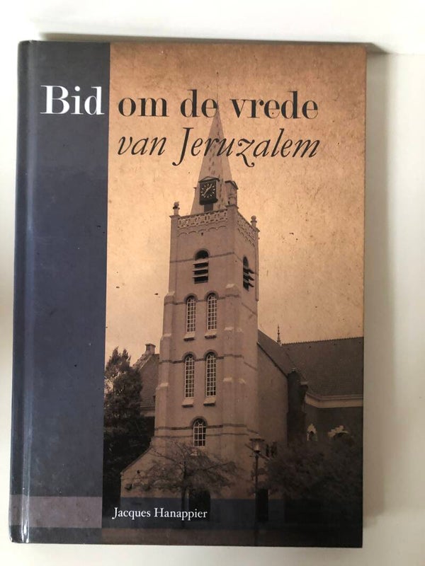 Bid om de vrede van jeruzalem. Schrijver: Jacques Hanapier.